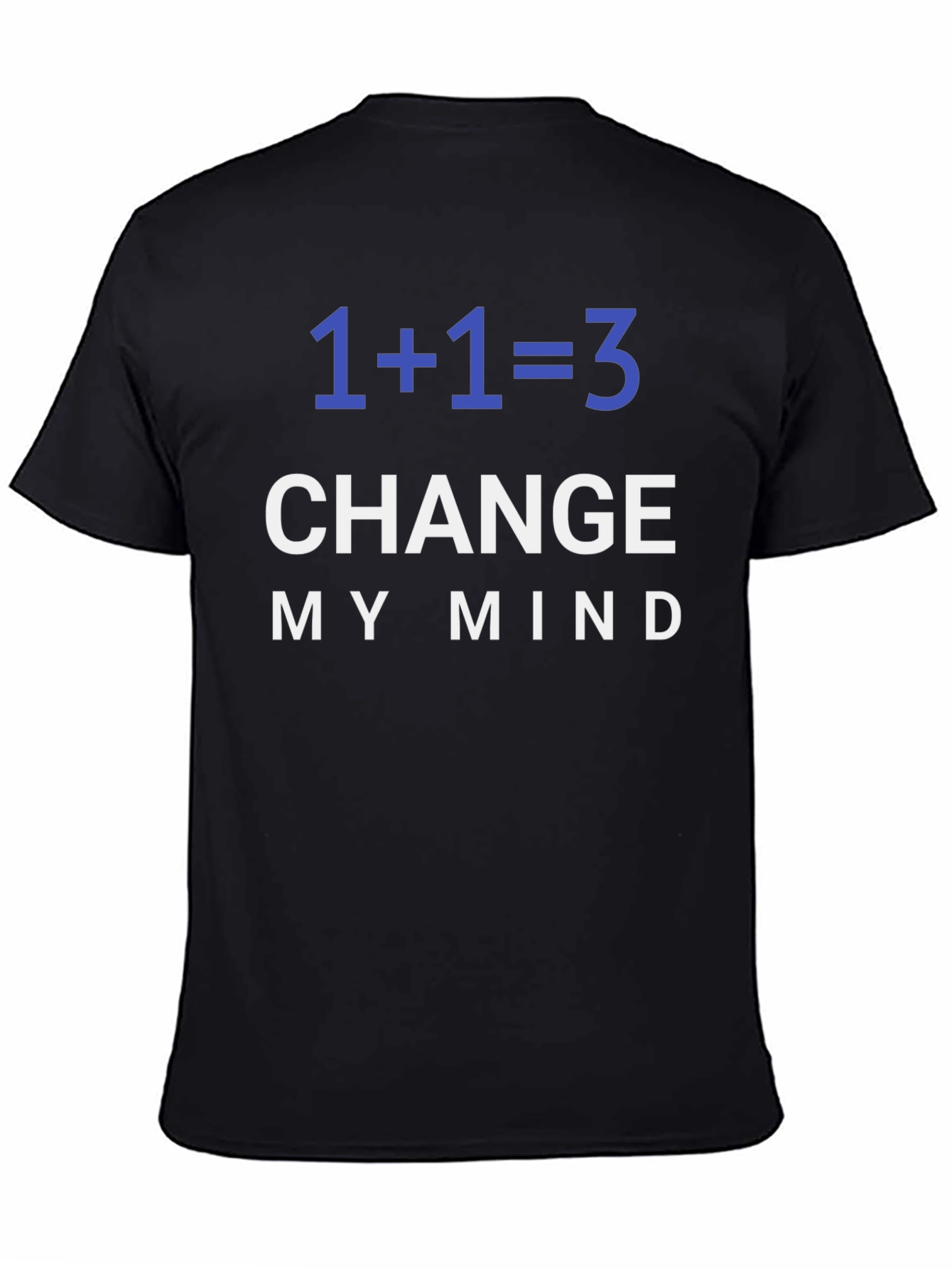 1+1=3 Change My Mind Graphic Tee
