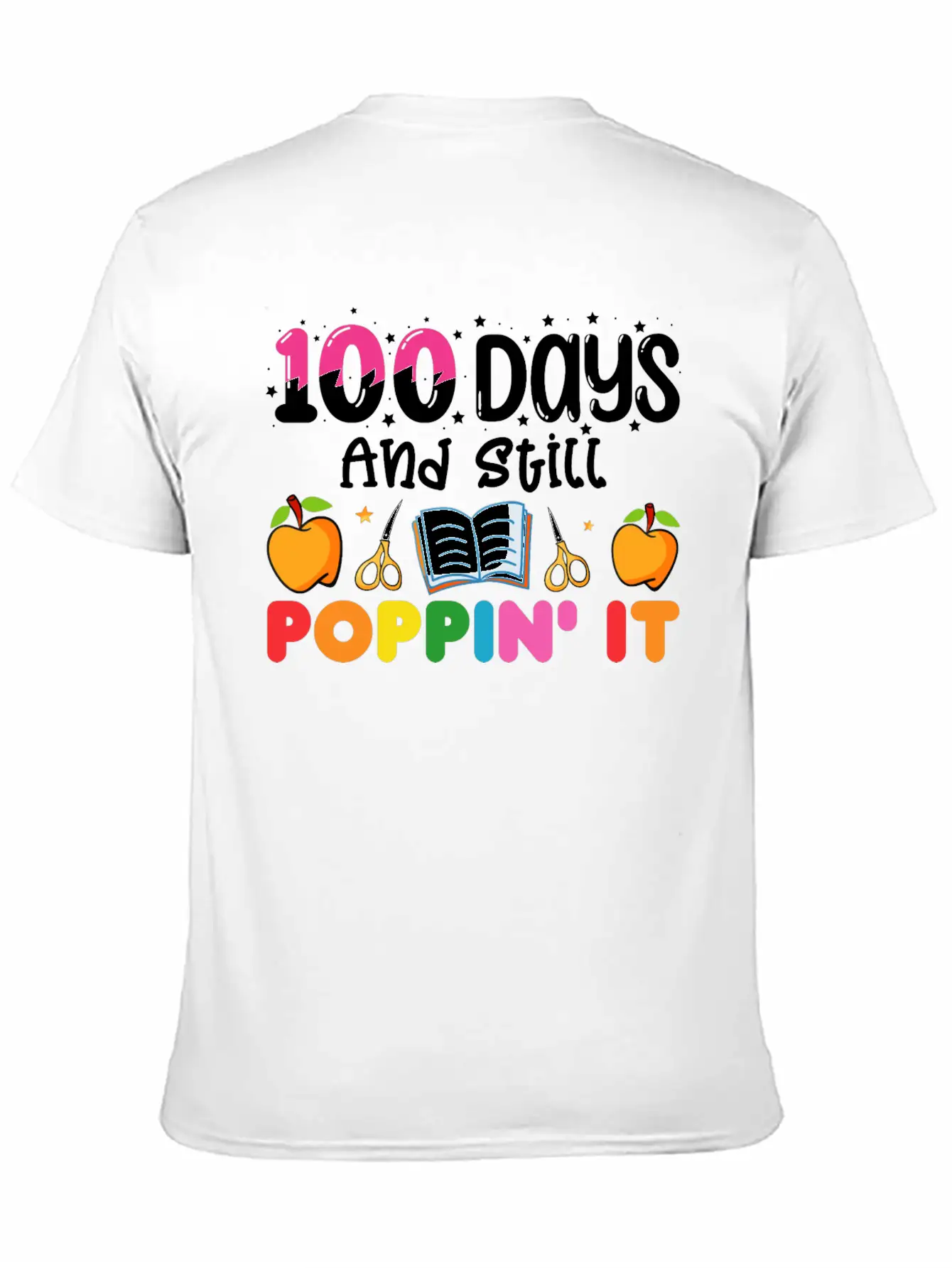 100 Days Of School And Still Poppin' It Classic Crew Neck Graphic Tee – Everyday Minimal Look