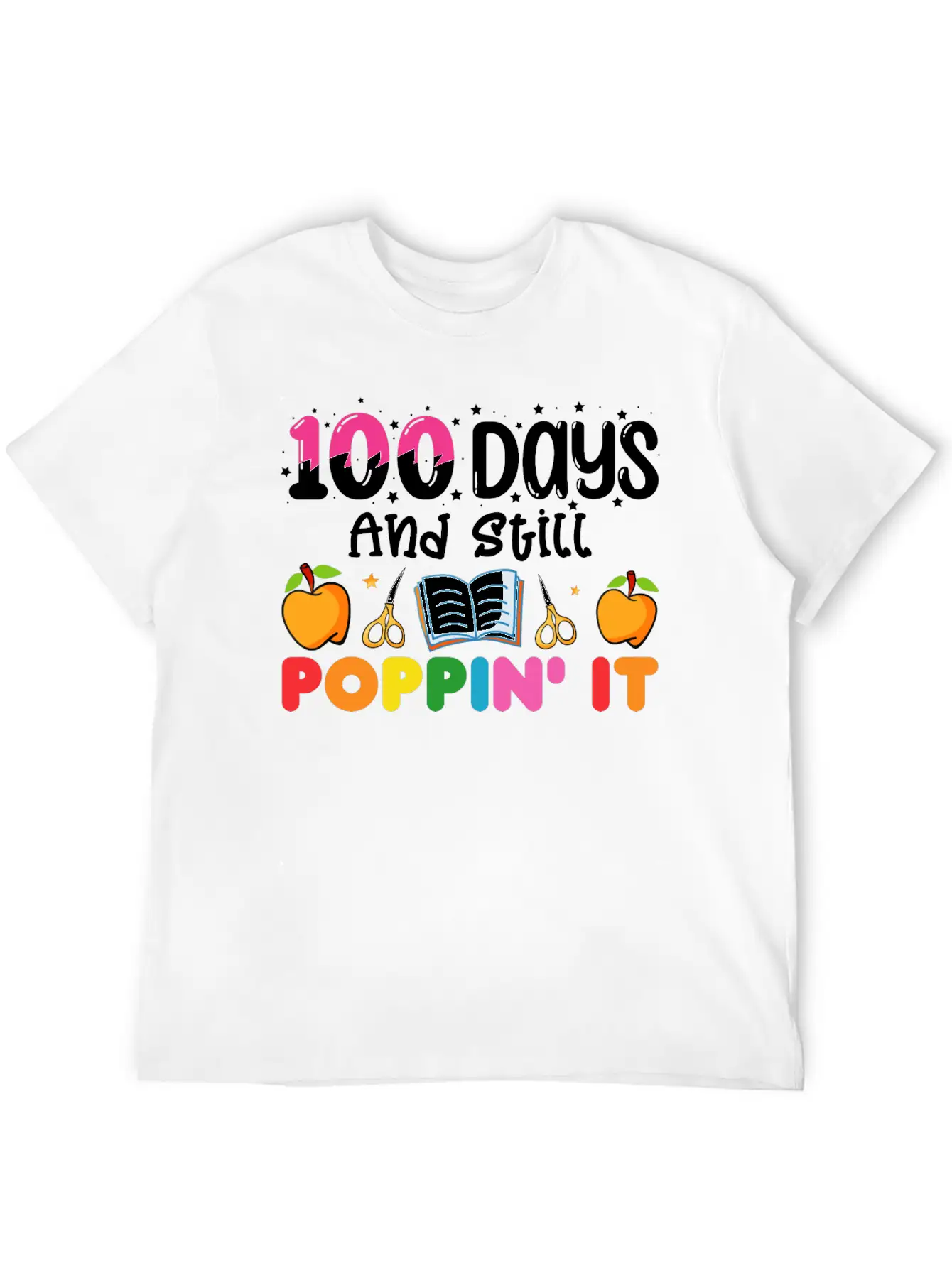 100 Days Of School And Still Poppin' It Classic Crew Neck Graphic Tee – Everyday Minimal Look