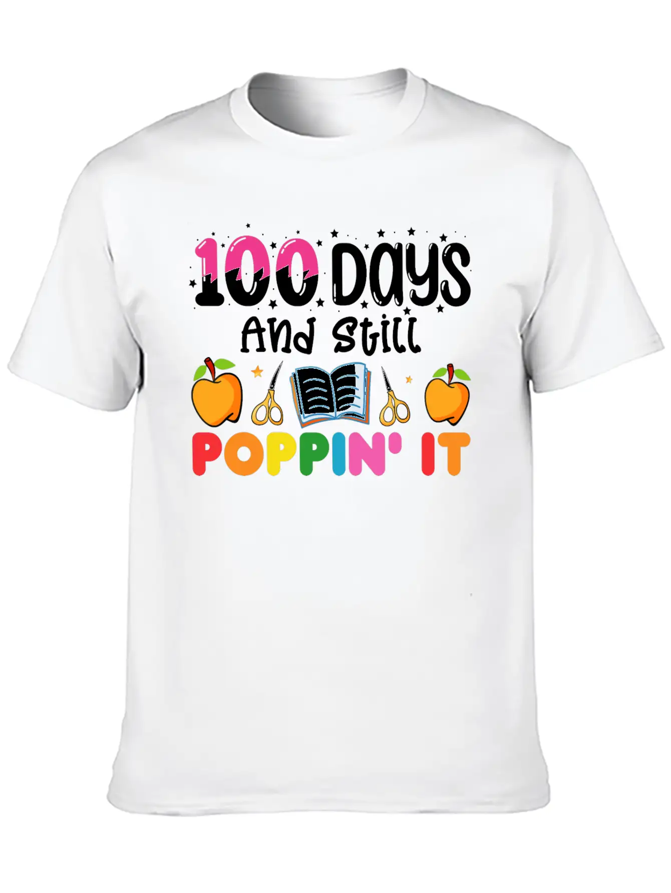 100 Days Of School And Still Poppin' It Classic Crew Neck Graphic Tee – Everyday Minimal Look