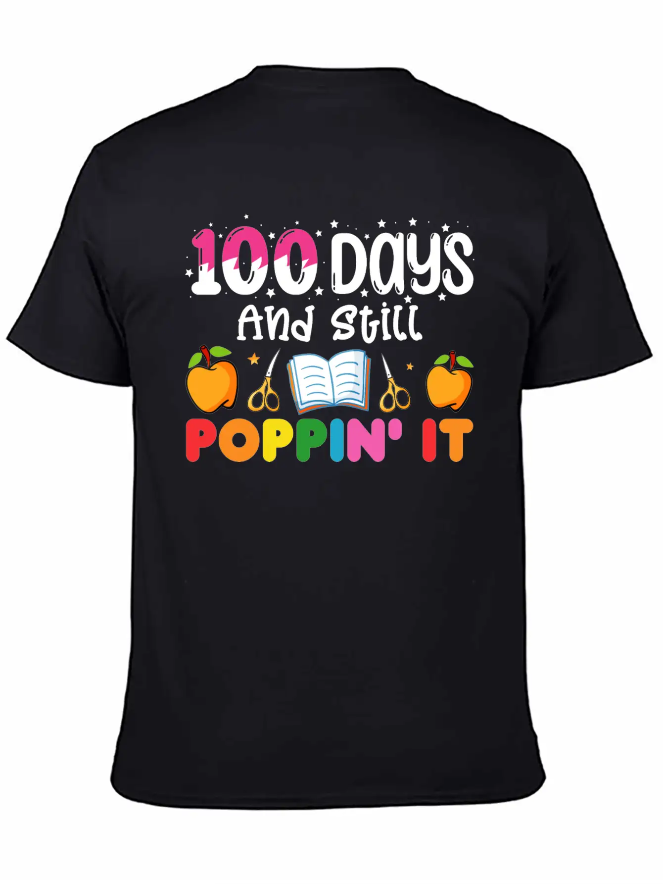 100 Days Of School And Still Poppin' It Classic Crew Neck Graphic Tee – Everyday Minimal Look