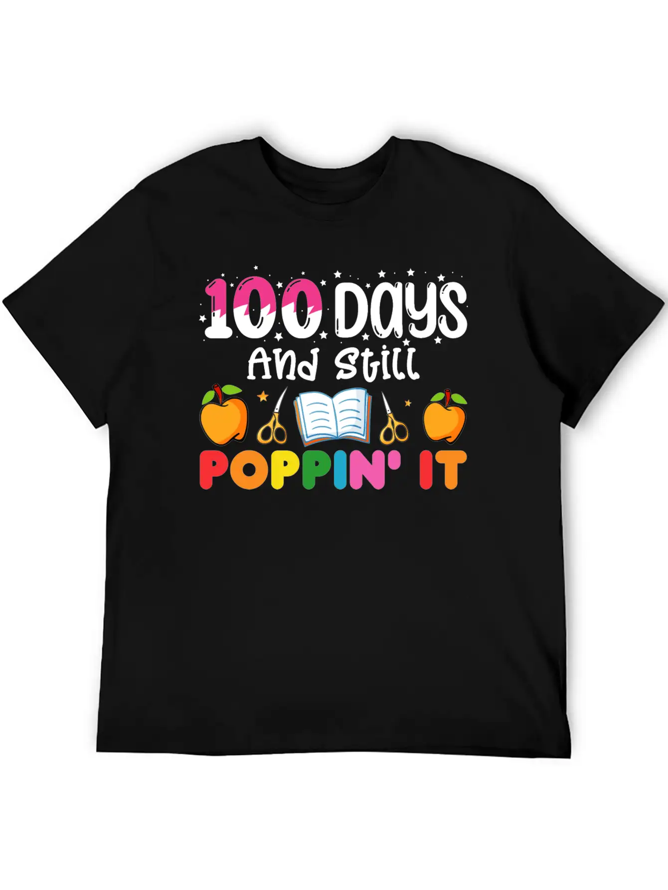 100 Days Of School And Still Poppin' It Classic Crew Neck Graphic Tee – Everyday Minimal Look