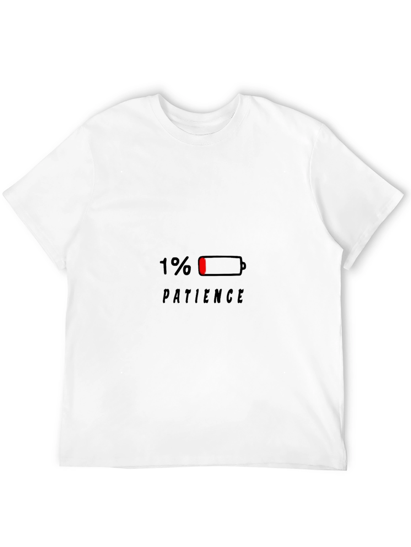 1% Patience Funny Graphic T-Shirt