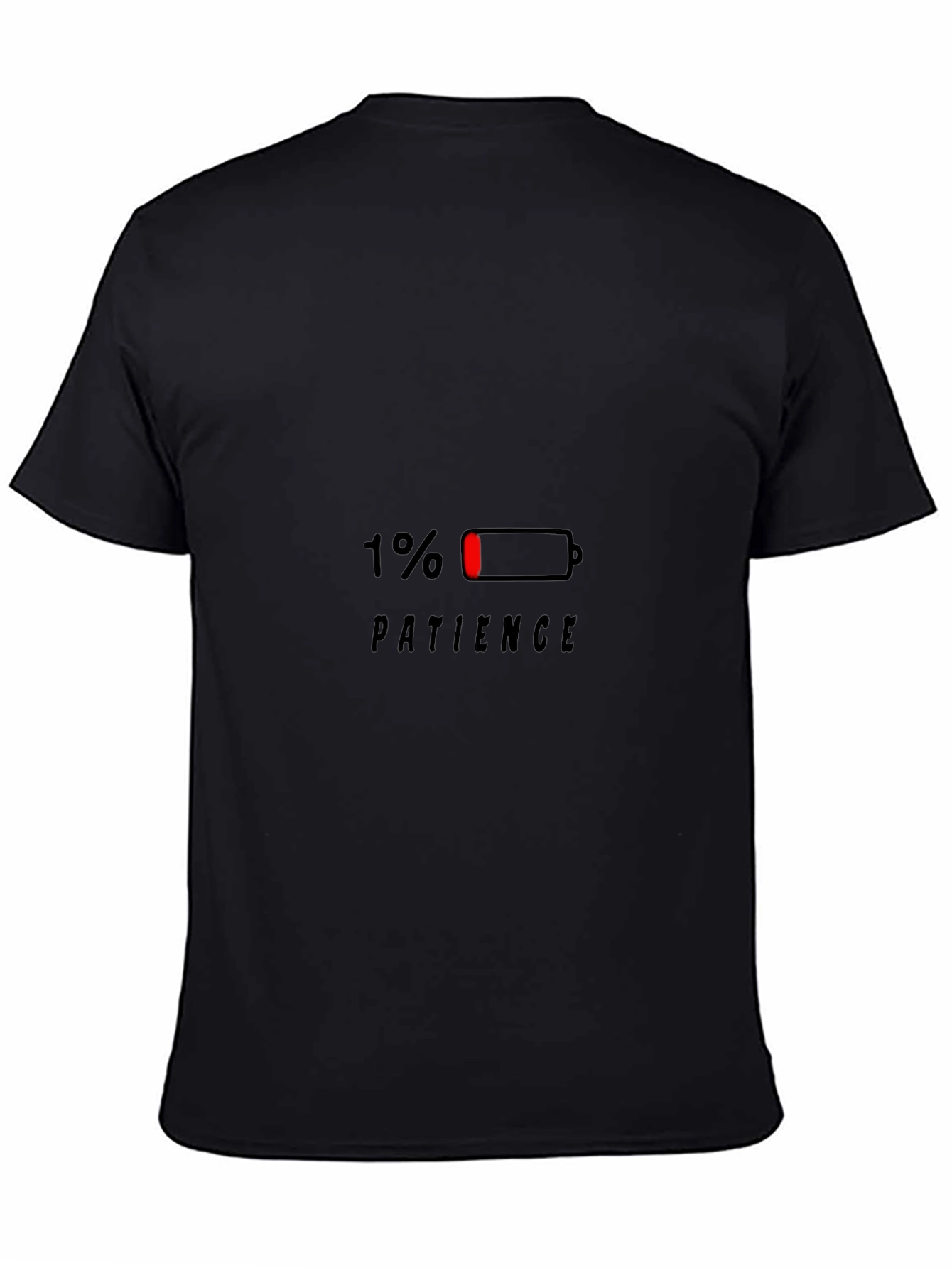 1% Patience Funny Graphic T-Shirt