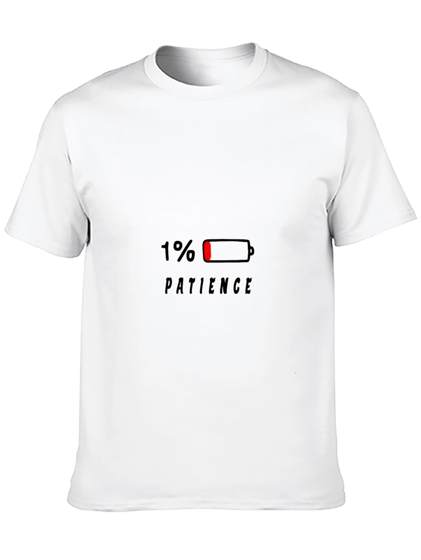 1% Patience Funny Graphic T-Shirt