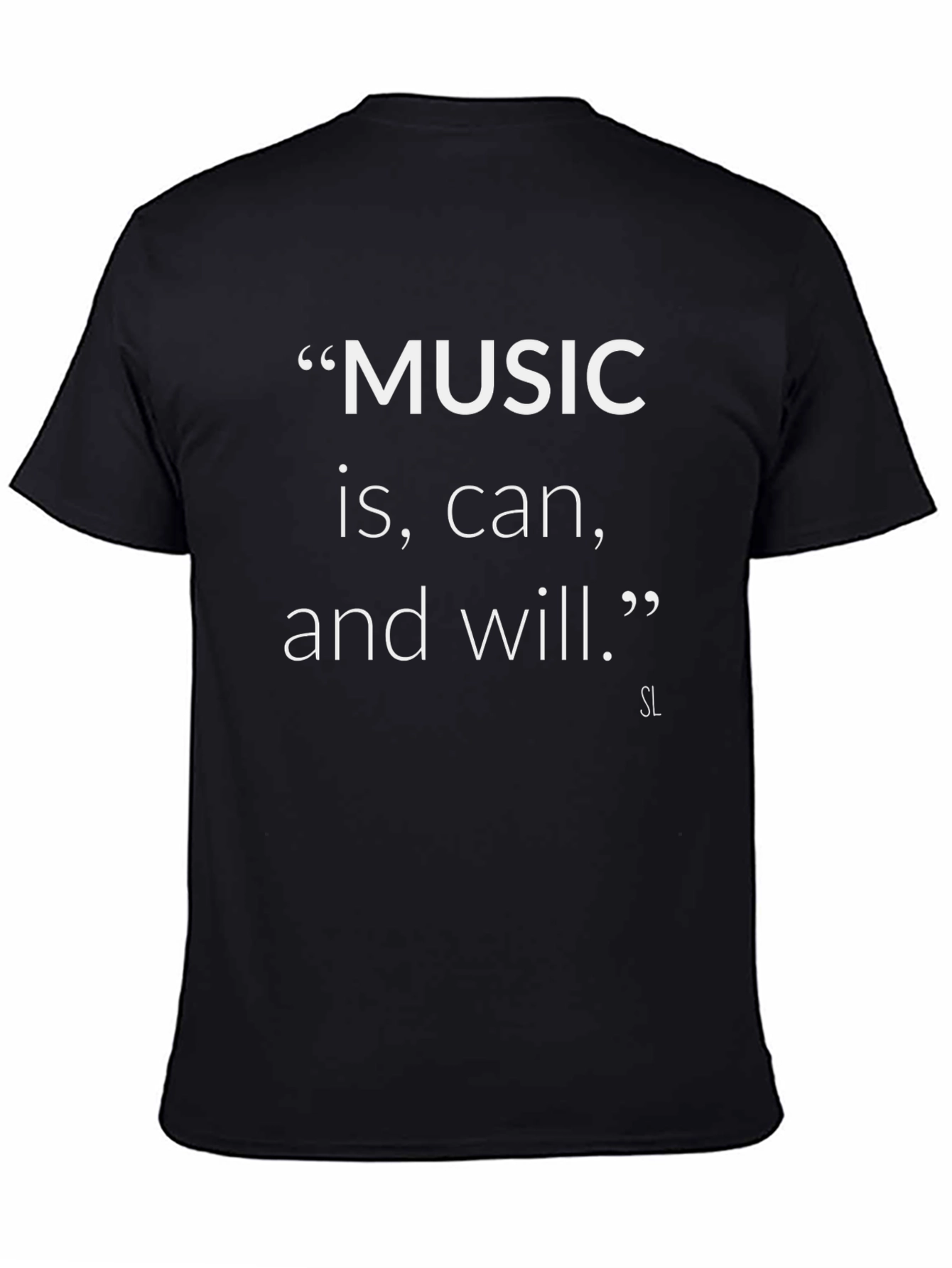 Music is can and will T-Shirt