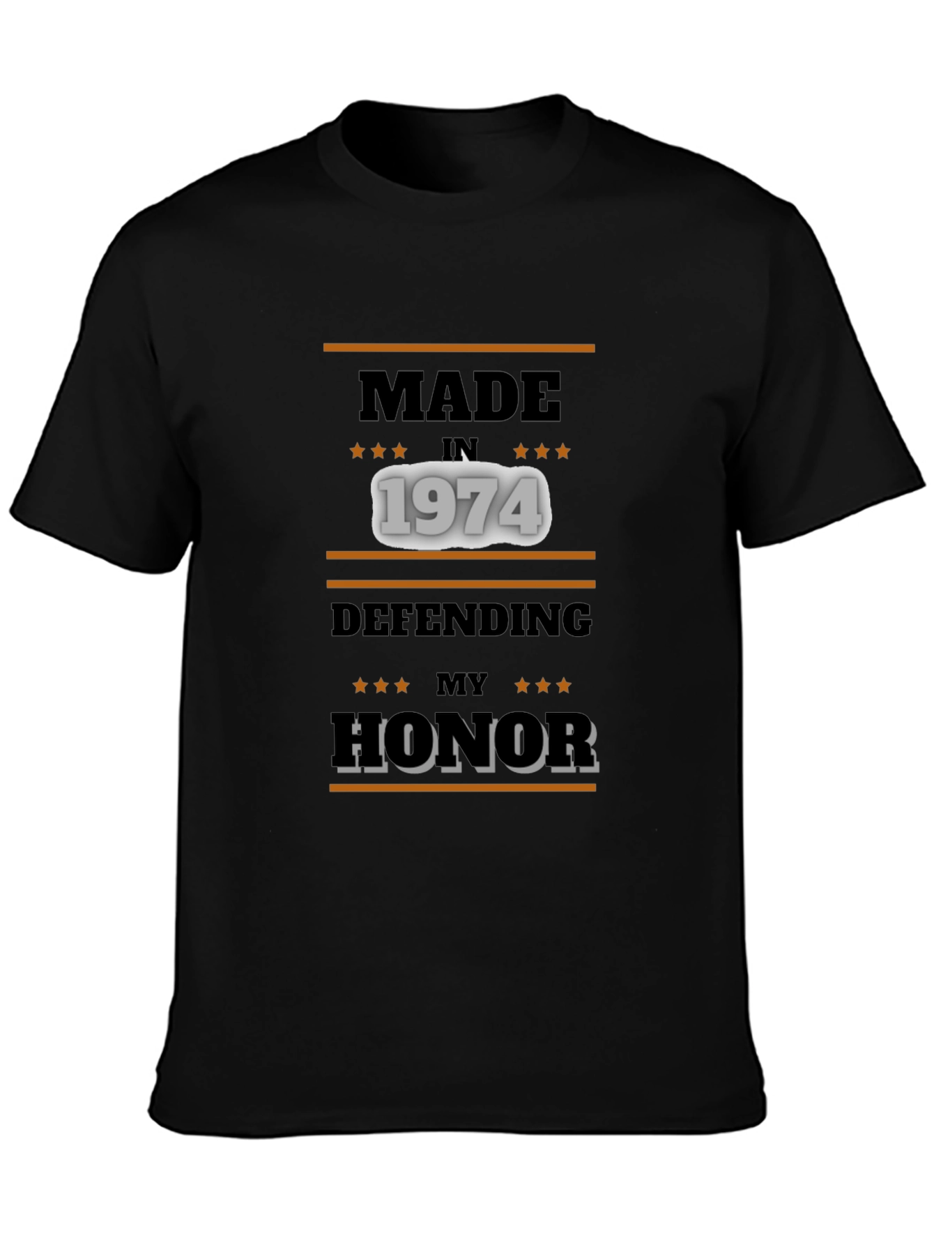 Made in 1974 Defending My Honor Tee