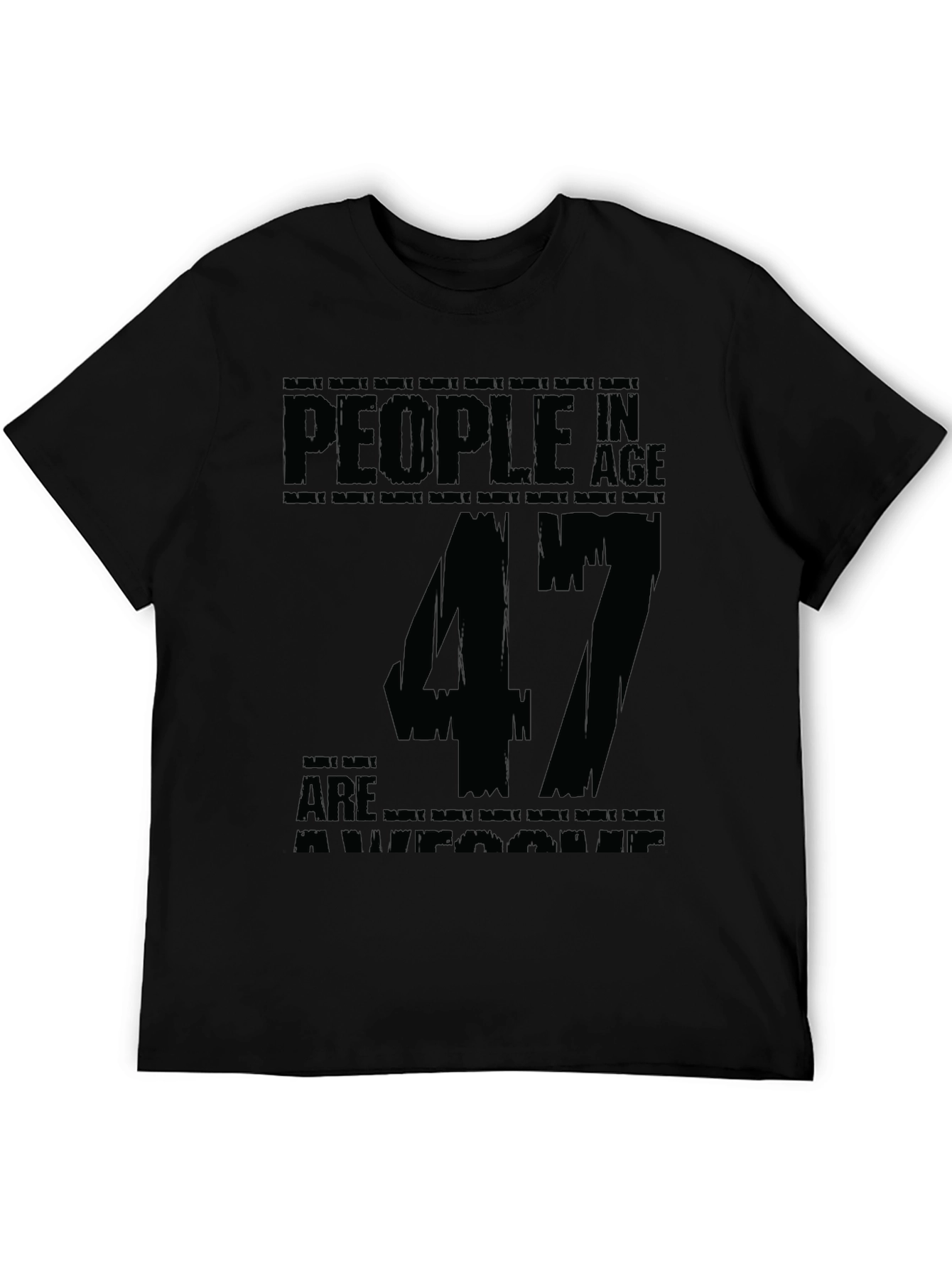 47th Birthday Awesome People Graphic Tee