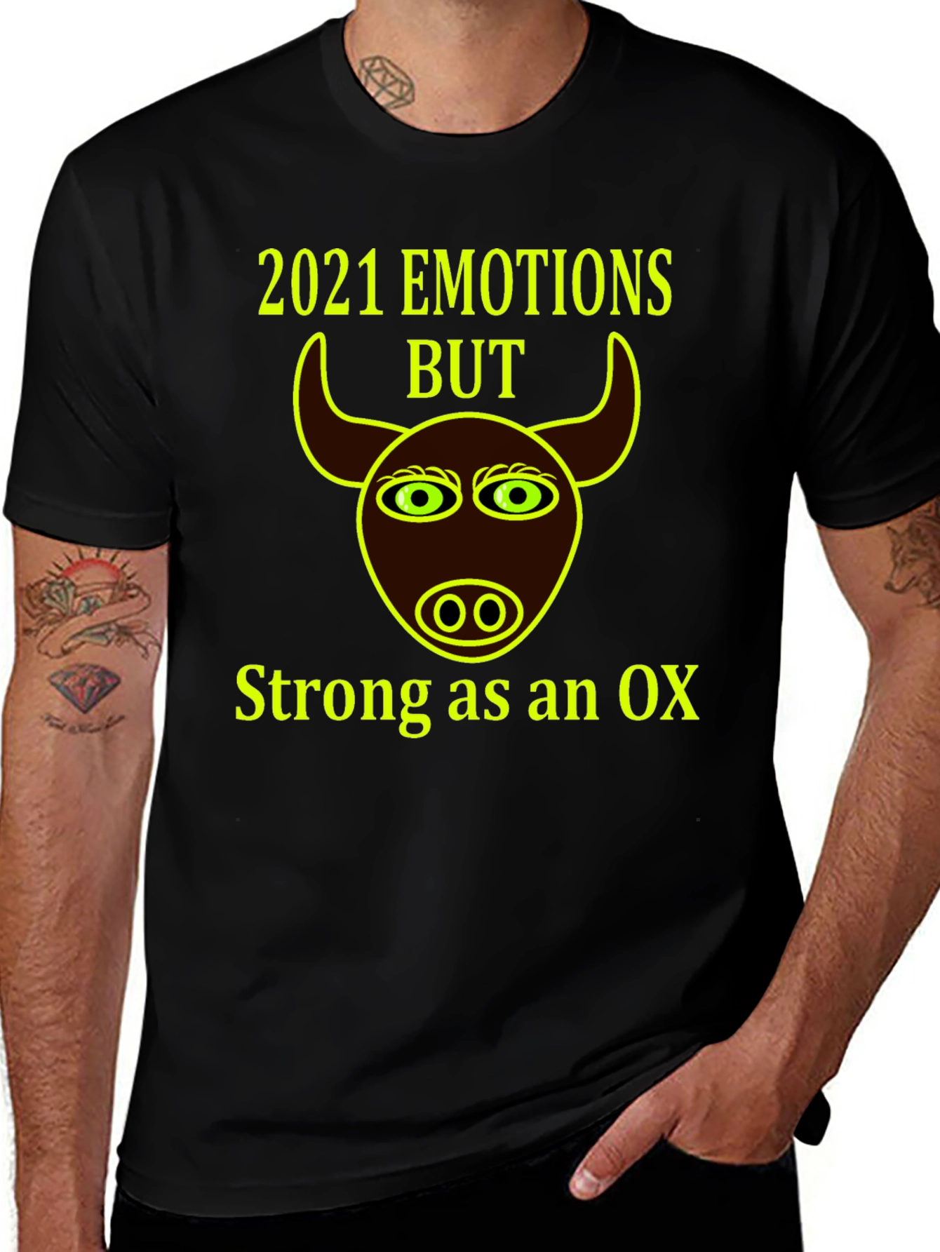 2021 Emotions But Strong as an Ox T-Shirt