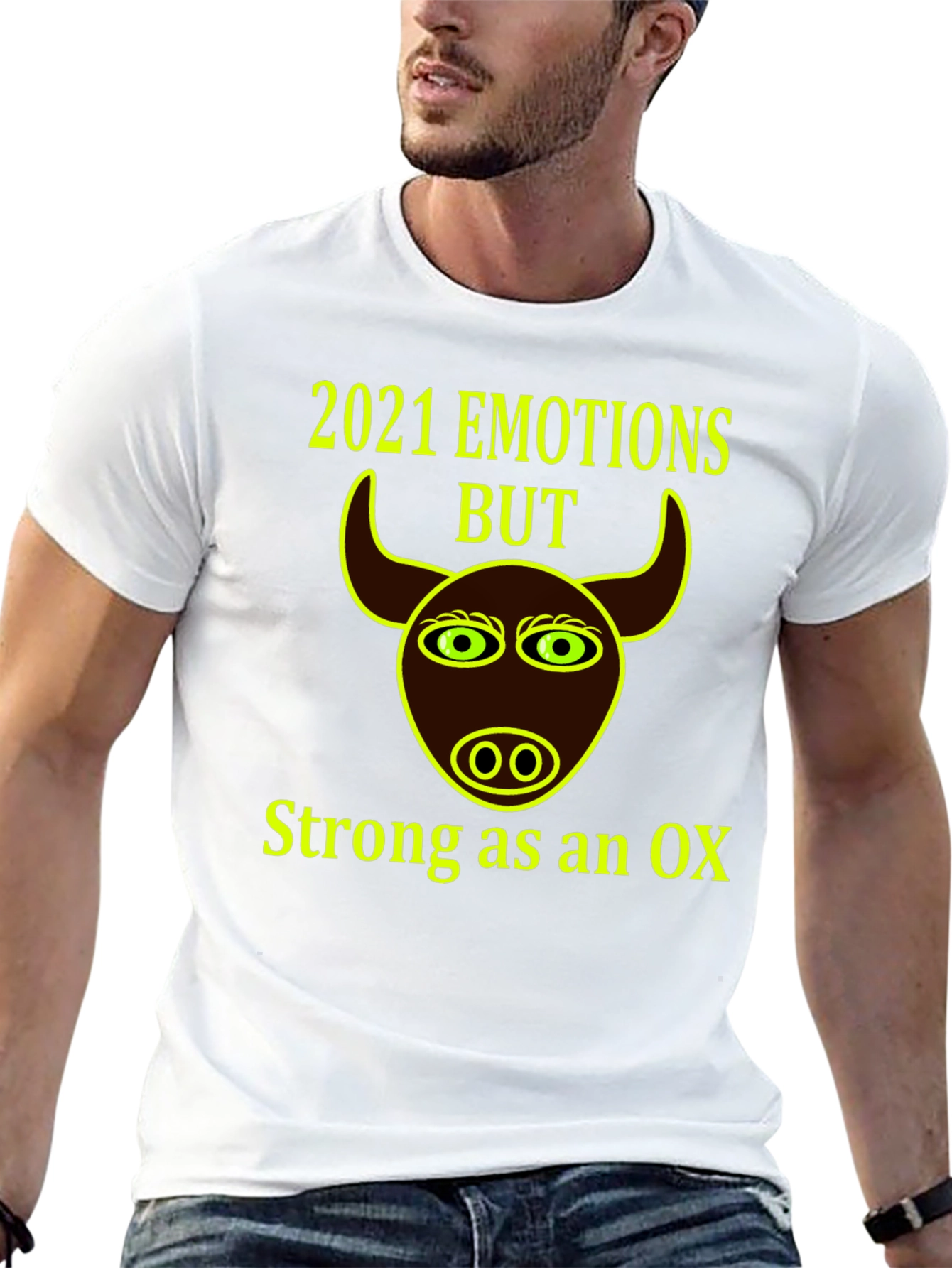 2021 Emotions But Strong as an Ox T-Shirt
