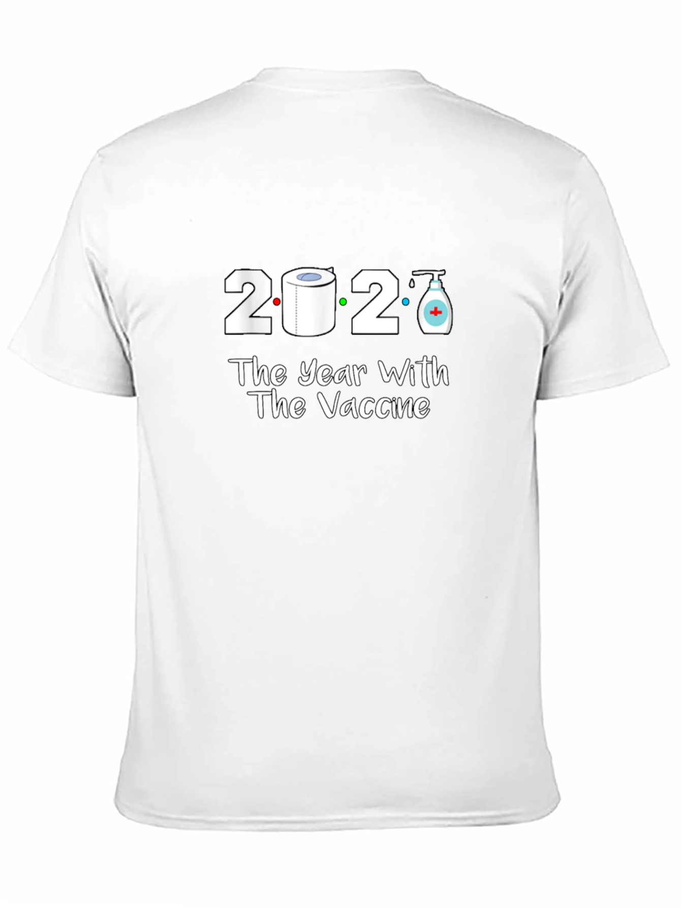 2020 The Year With The Vaccine T-Shirt