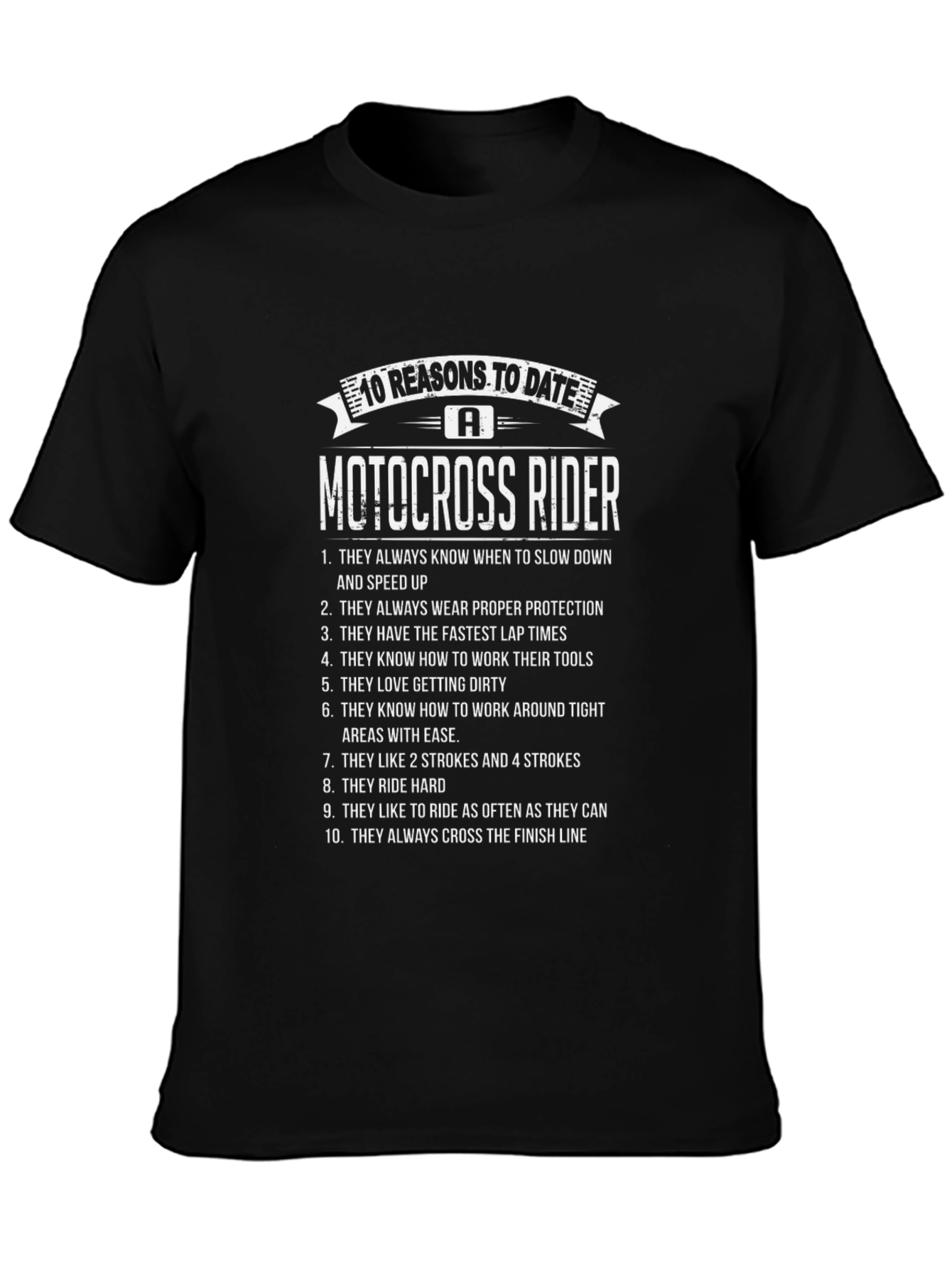 10 Reasons to Date a Motocross Rider Black T-Shirt