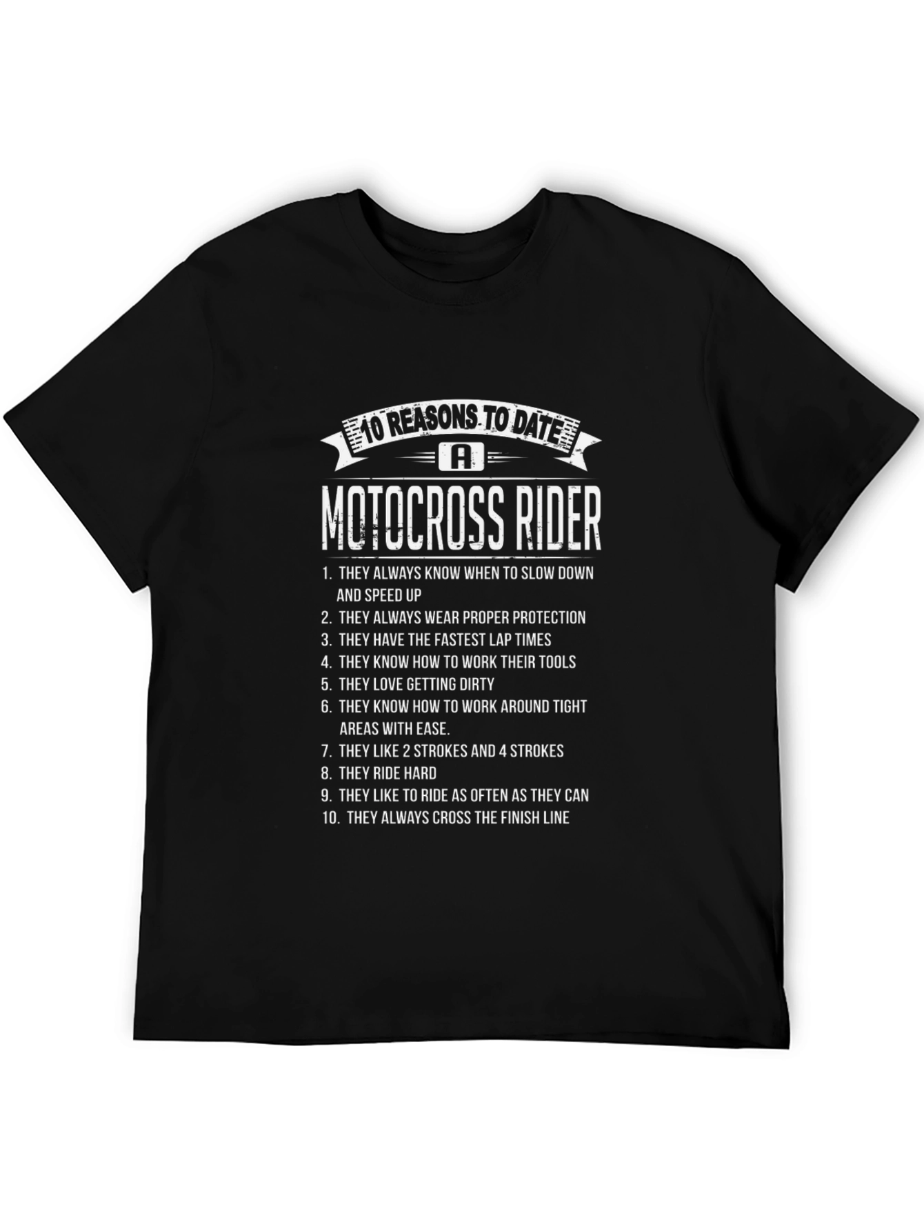 10 Reasons to Date a Motocross Rider Black T-Shirt