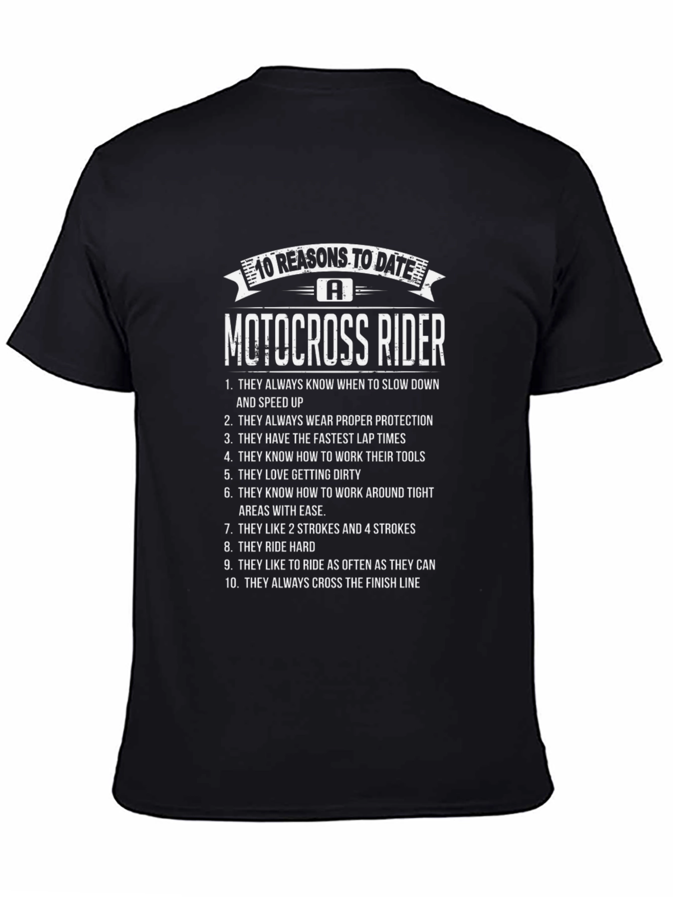 10 Reasons to Date a Motocross Rider Black T-Shirt