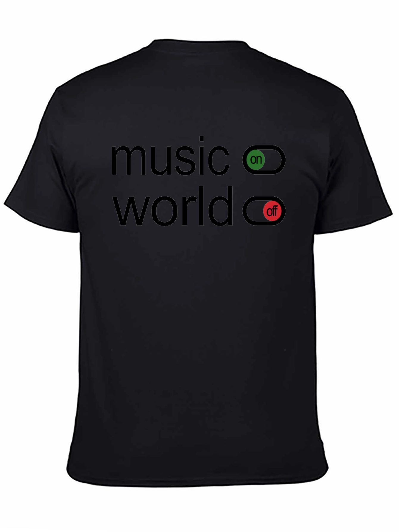 Music On World Off Graphic T-Shirt