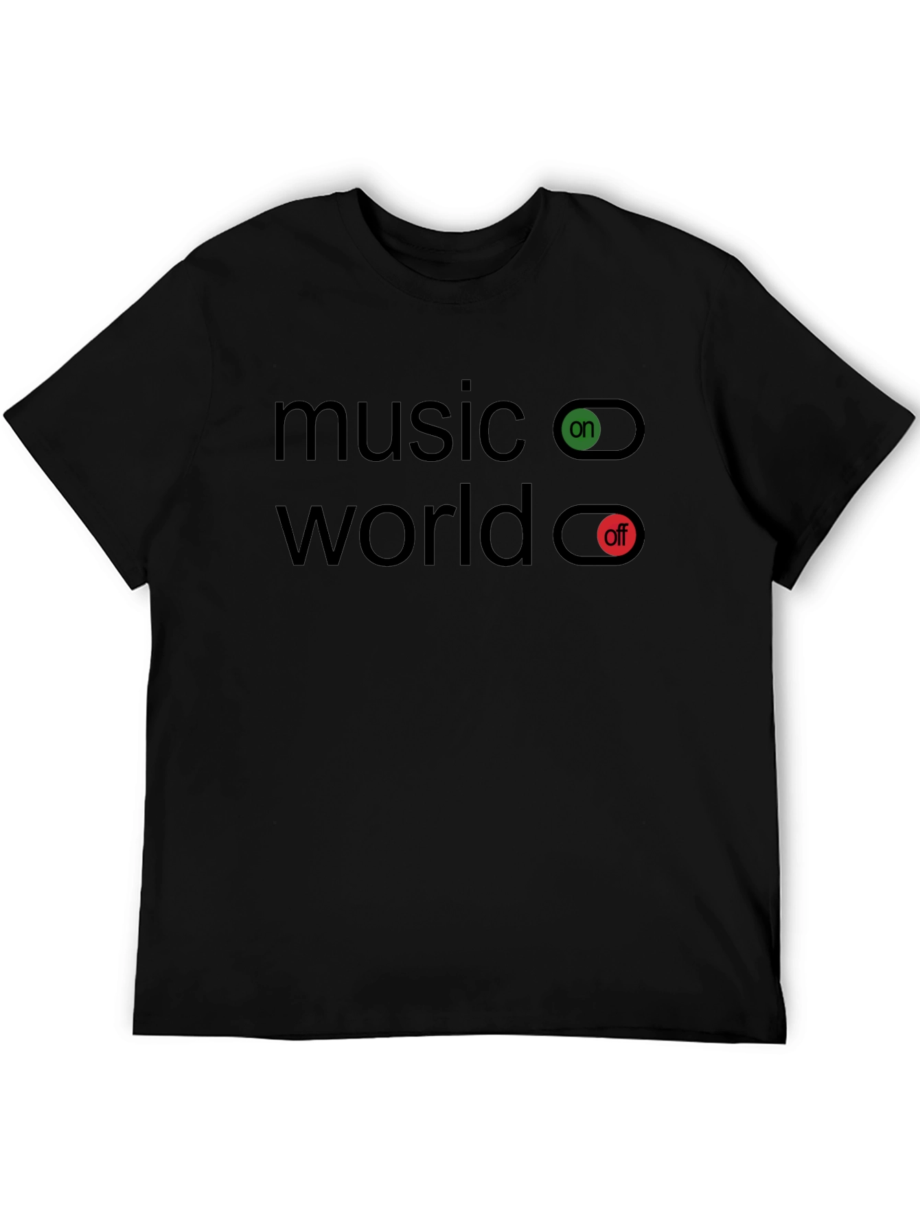 Music On World Off Graphic T-Shirt