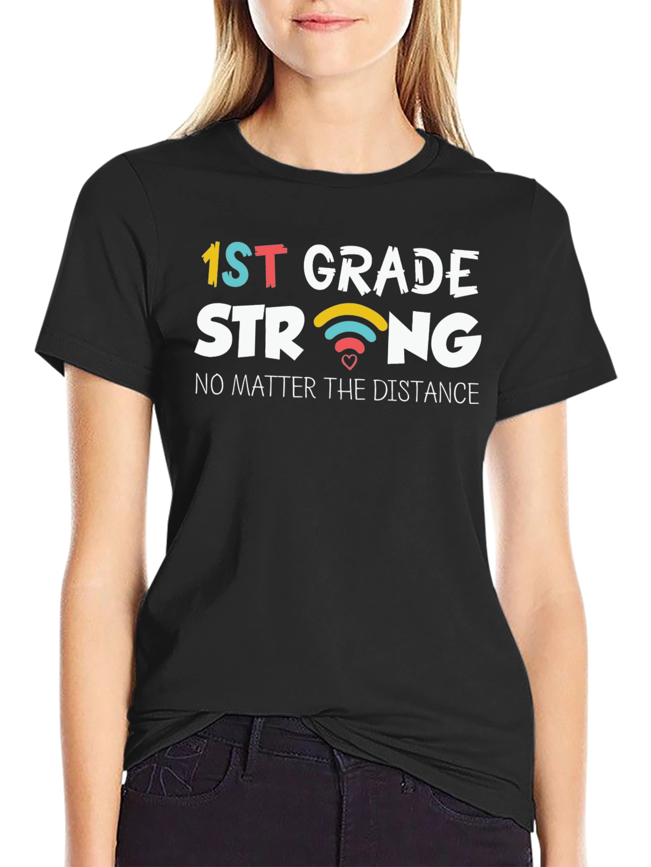 1st Grade Strong T-Shirt: Distance Learning Teacher Gift