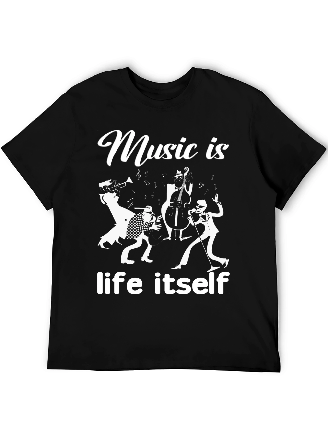 Music Is Life Itself - Jazz Band T-Shirt