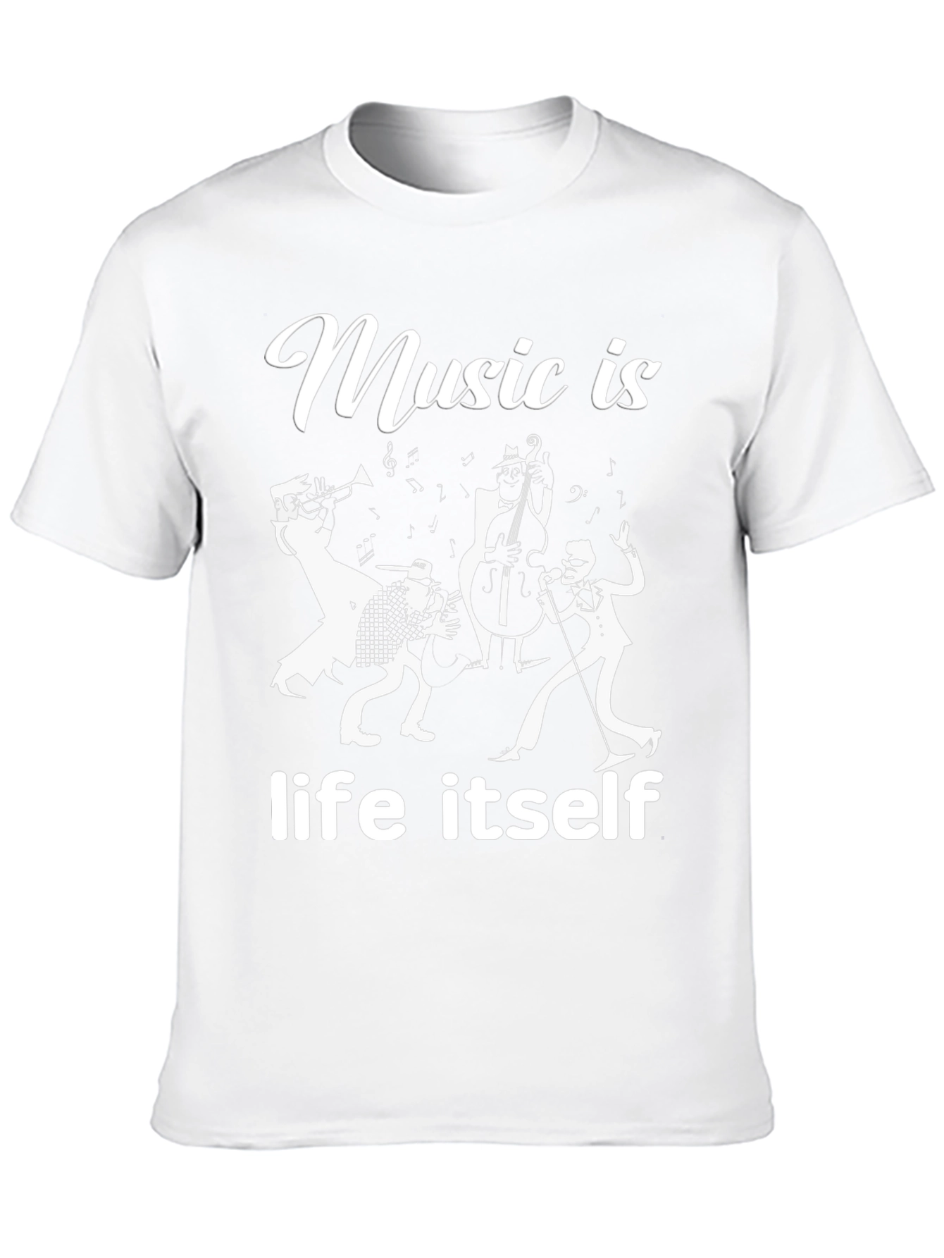 Music Is Life Itself - Jazz Band T-Shirt