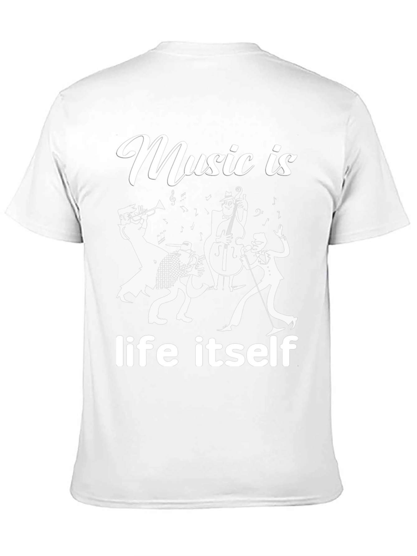 Music Is Life Itself - Jazz Band T-Shirt