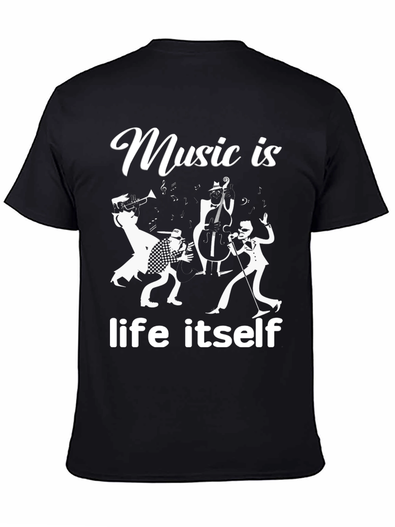 Music Is Life Itself - Jazz Band T-Shirt