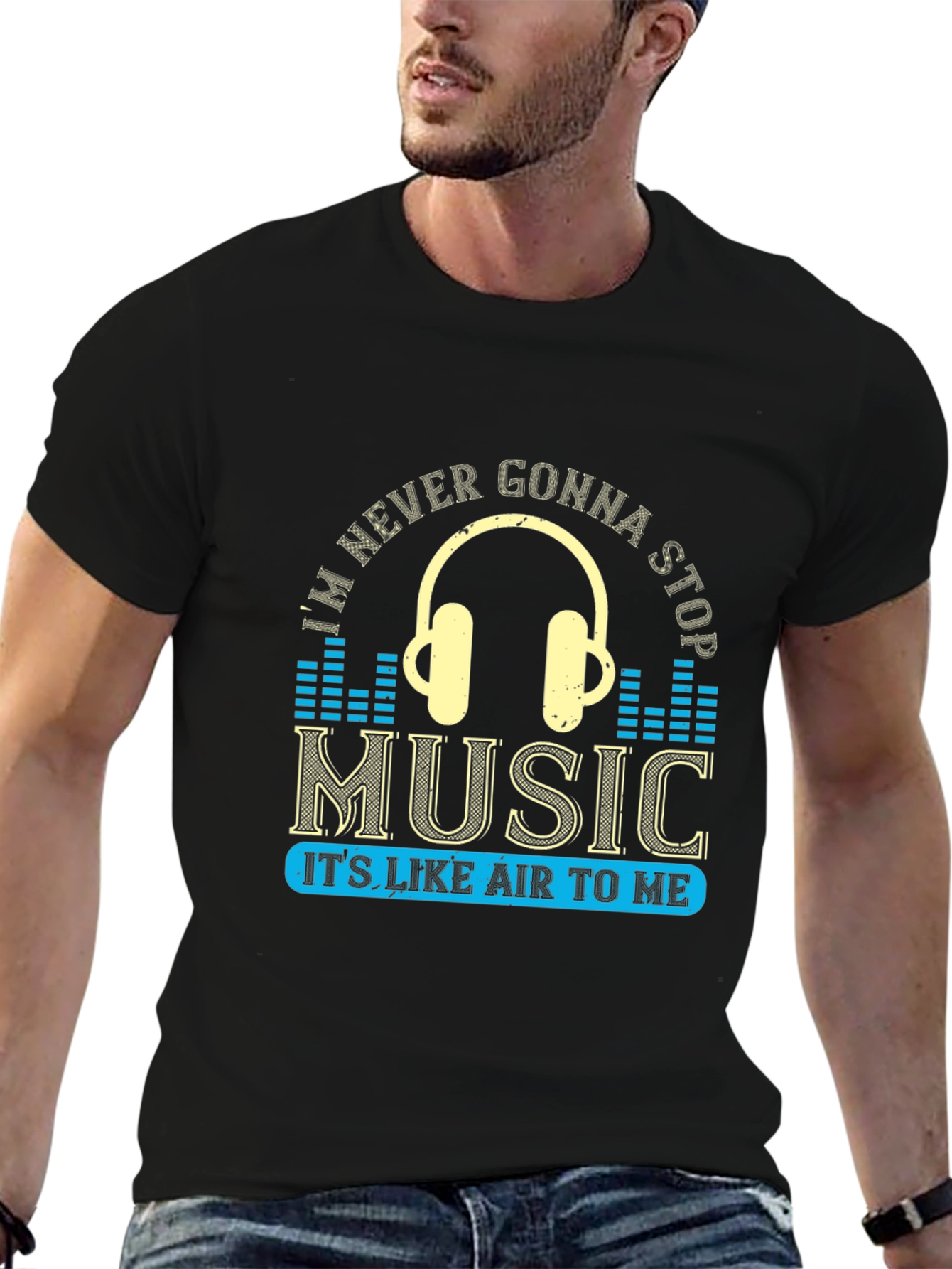 Music Lover T-Shirt: Im Never Gonna Stop