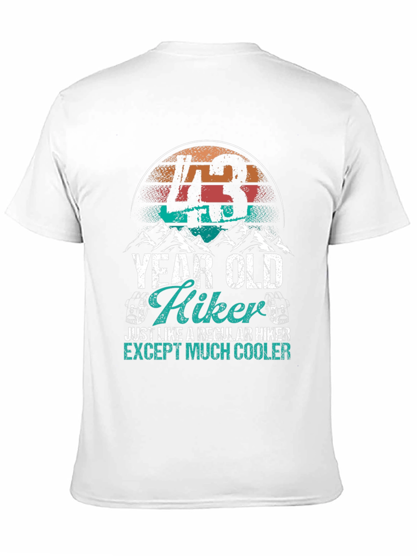 43 Year Old Hiker T-Shirt