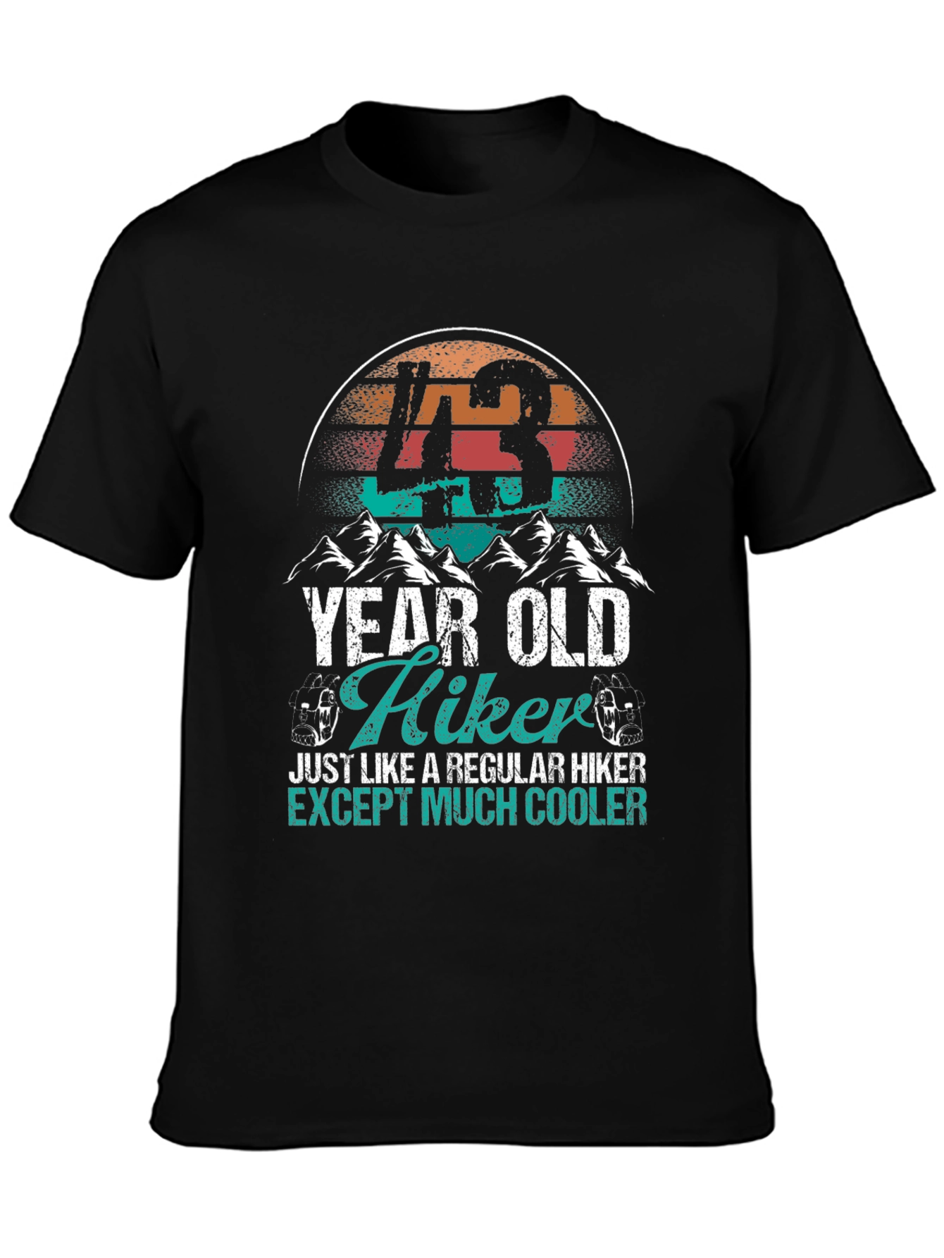 43 Year Old Hiker T-Shirt
