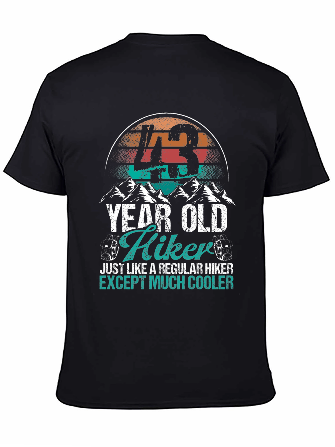 43 Year Old Hiker T-Shirt