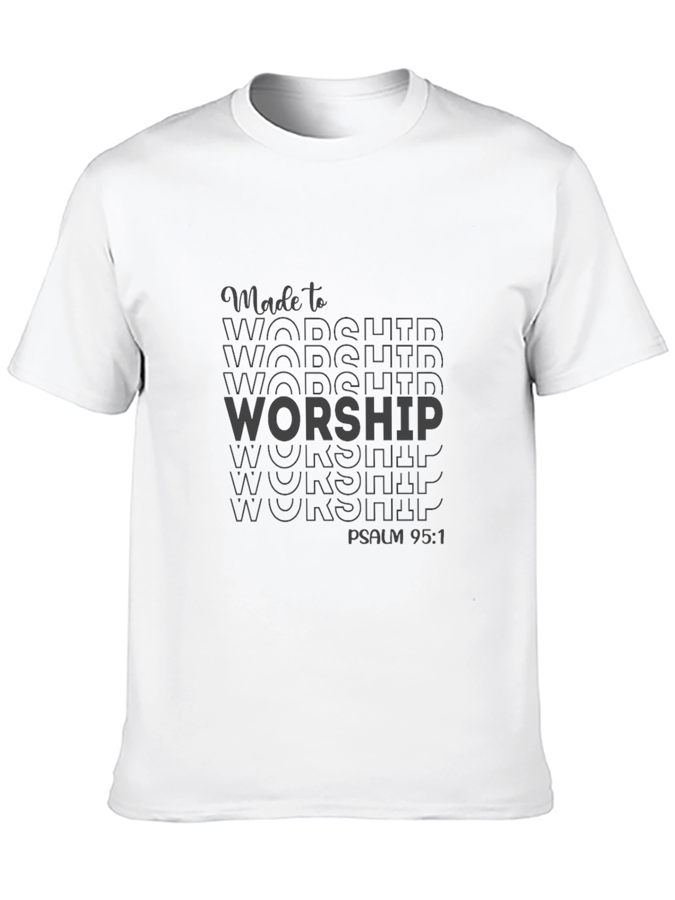 Made to Worship Black T-Shirt - Psalm 95:1