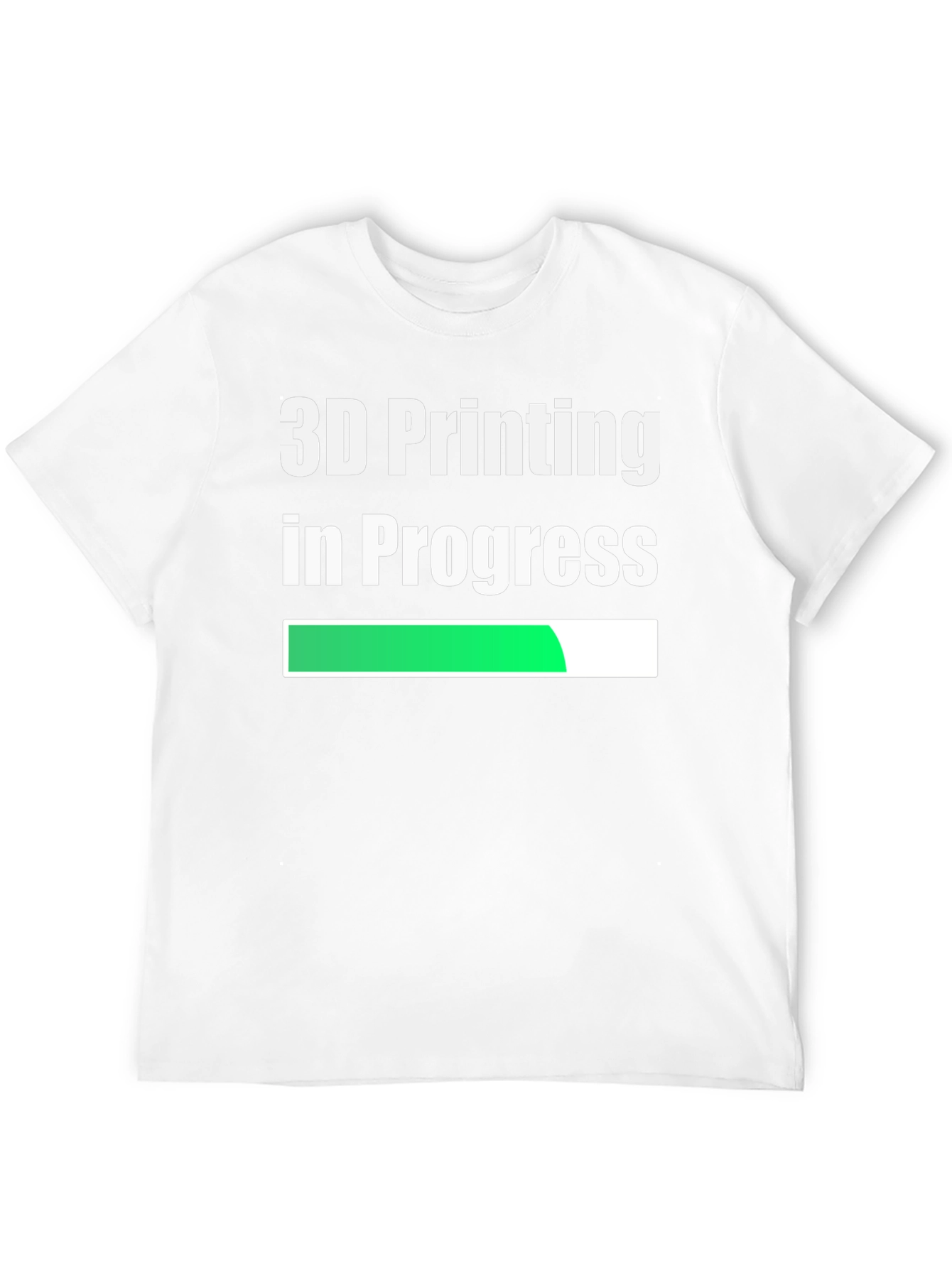 3D Printing In Progress - Funny T-Shirt