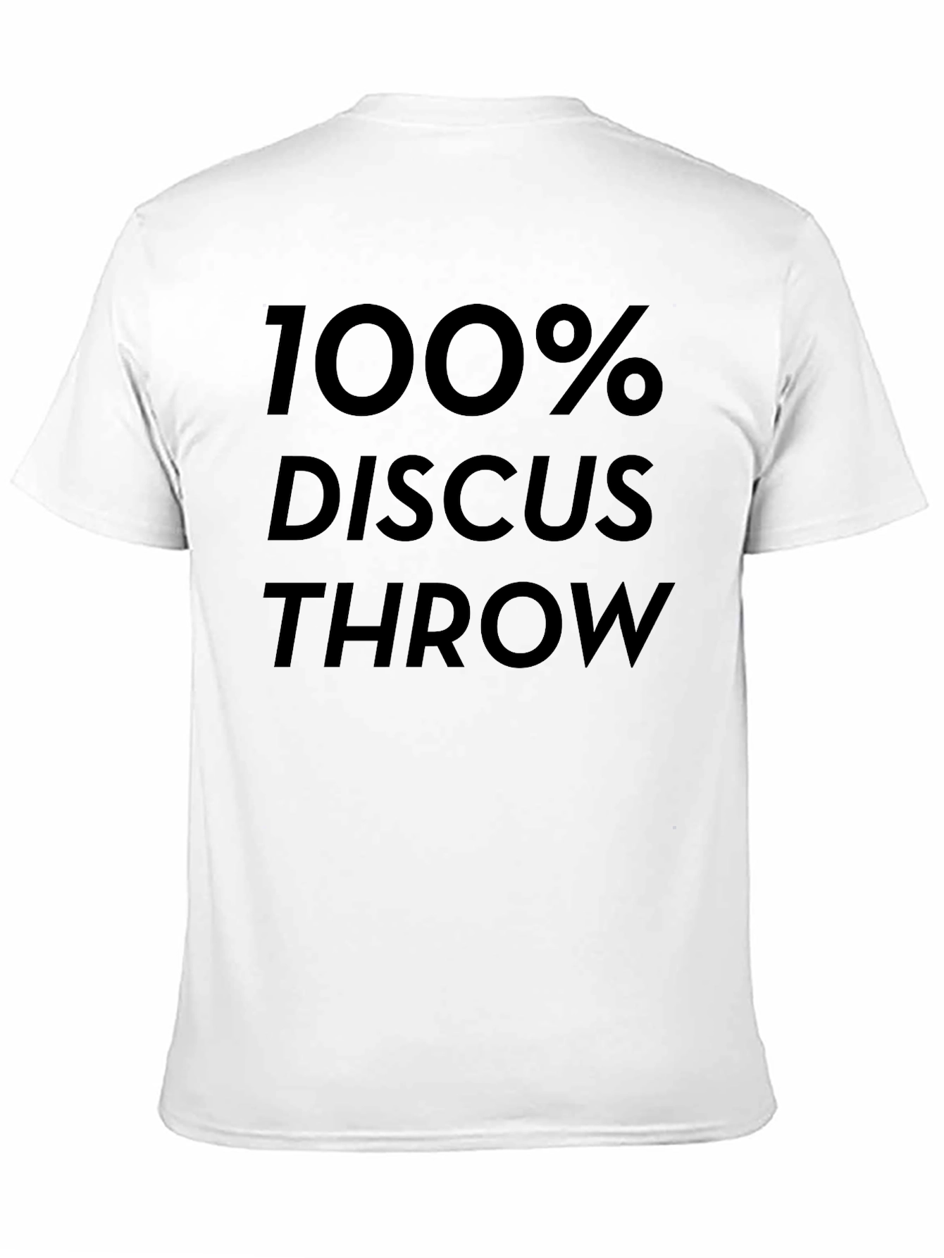 100% Discus Throw T-Shirt