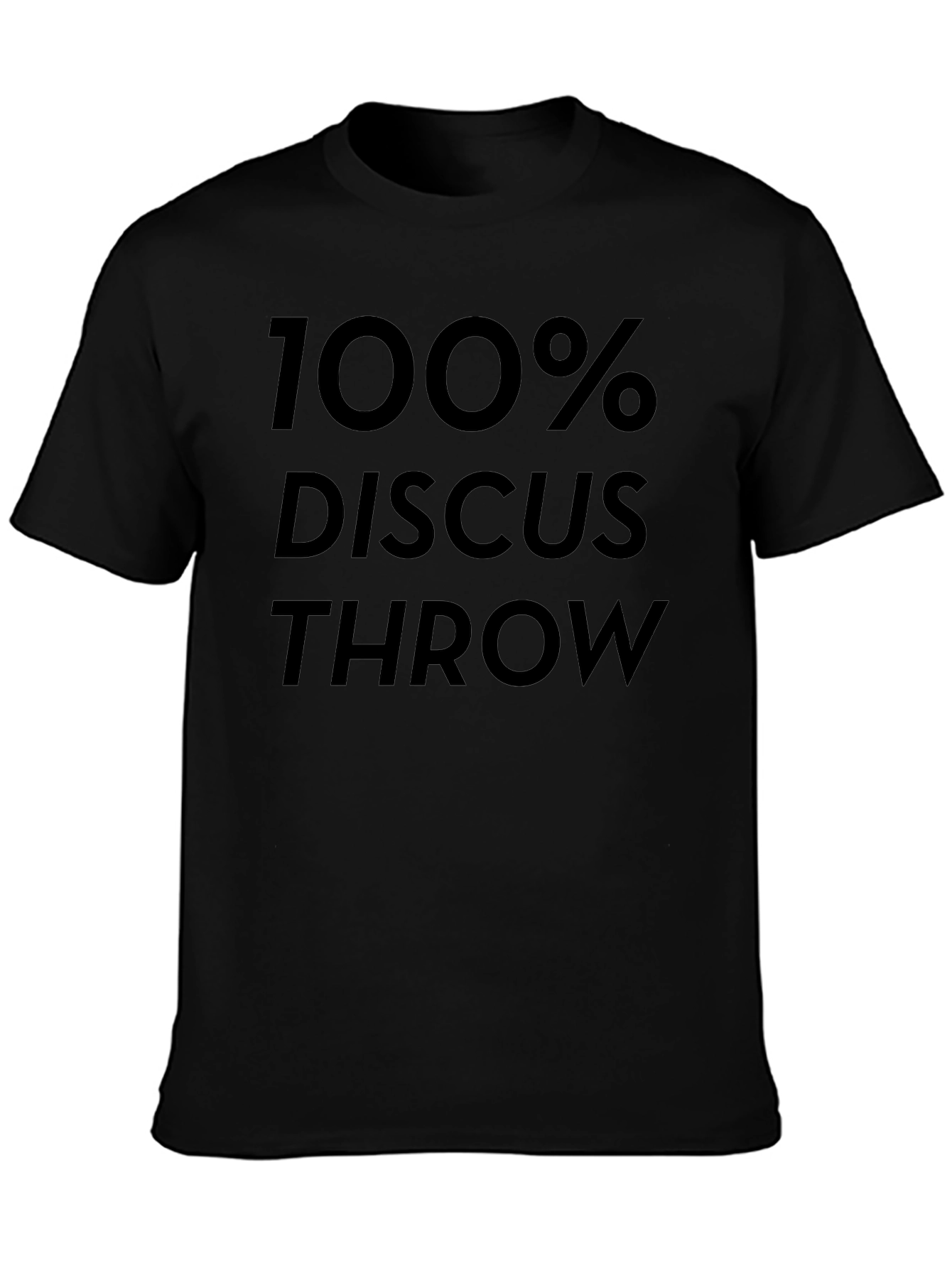 100% Discus Throw T-Shirt