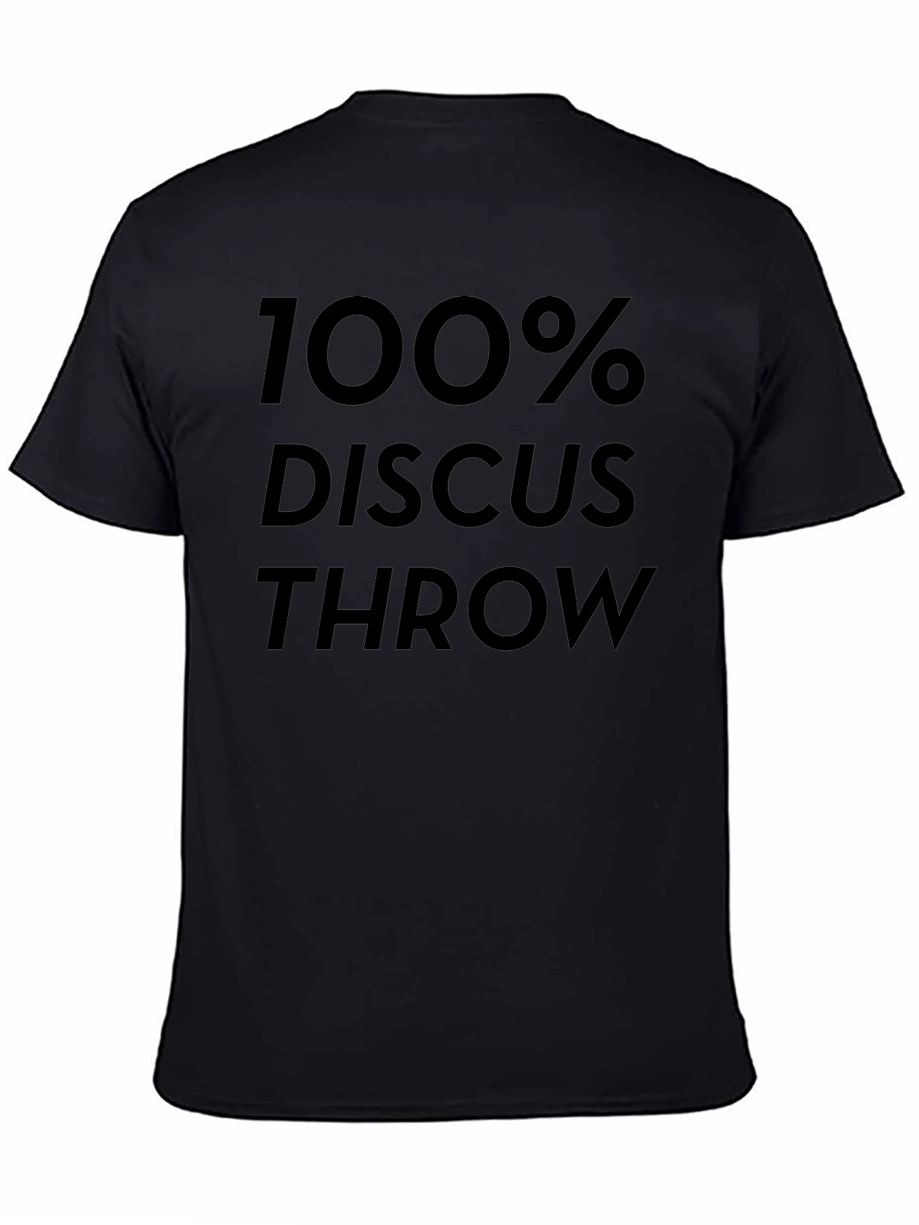 100% Discus Throw T-Shirt