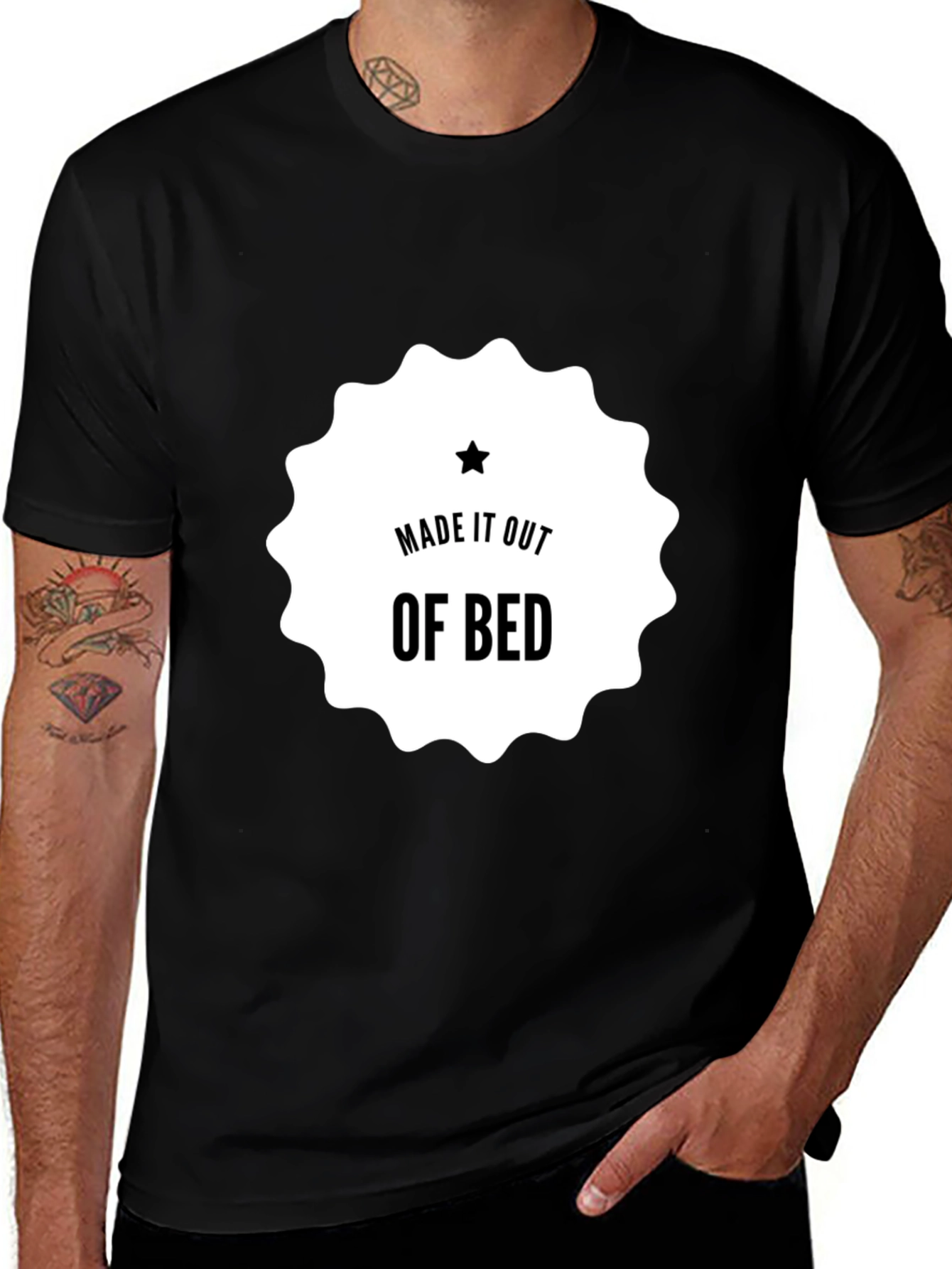 Made It Out Of Bed T-Shirt