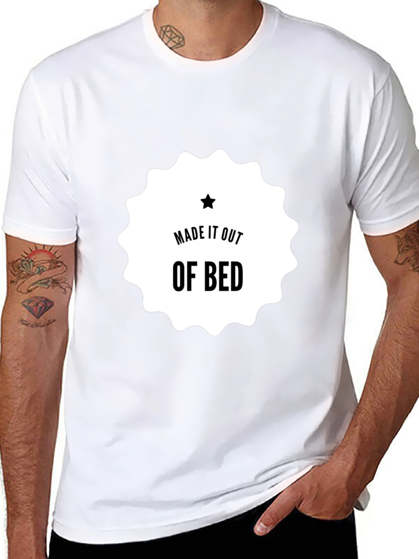 Made It Out Of Bed T-Shirt