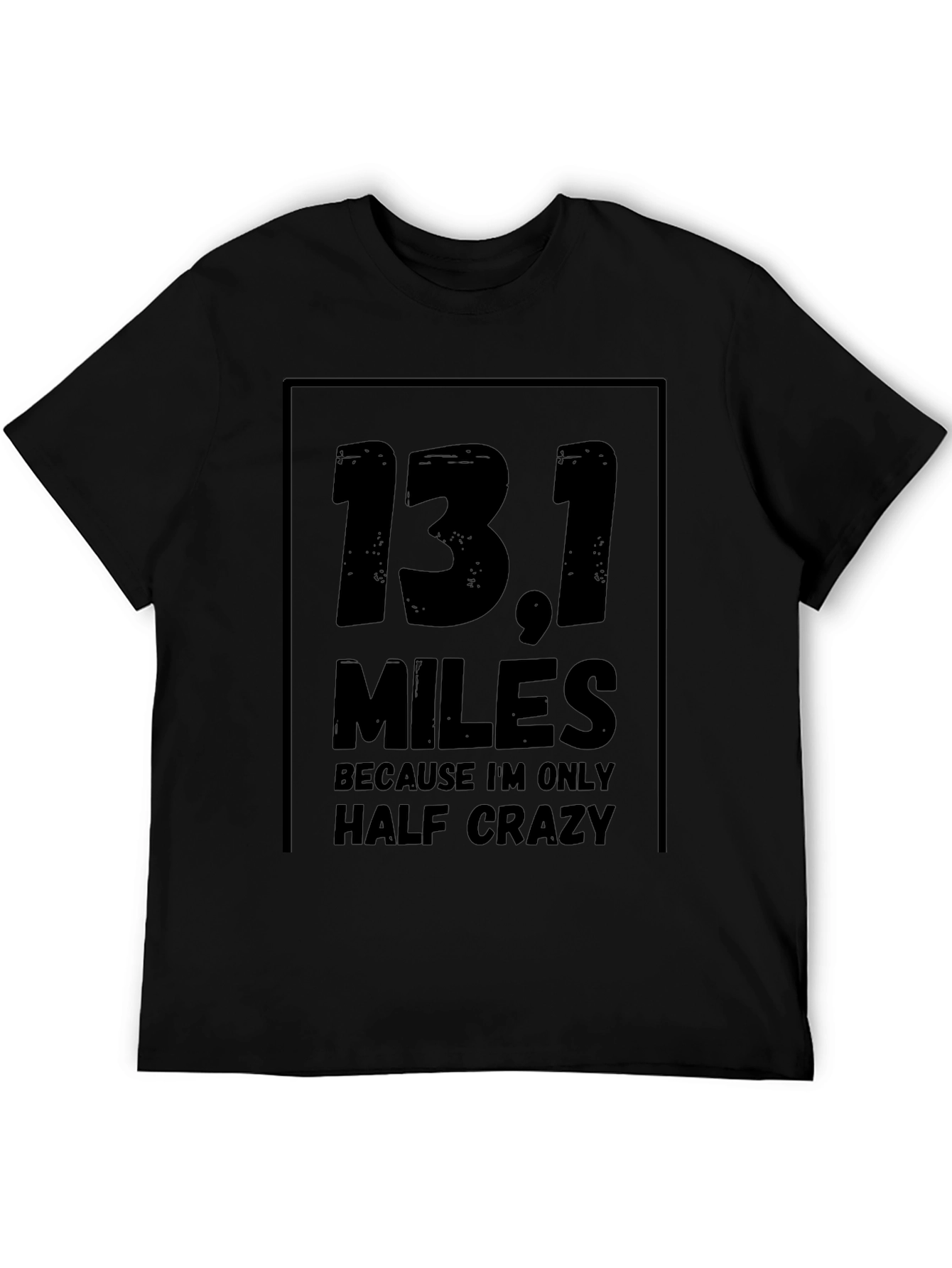 13.1 Half Crazy Marathon T-Shirt