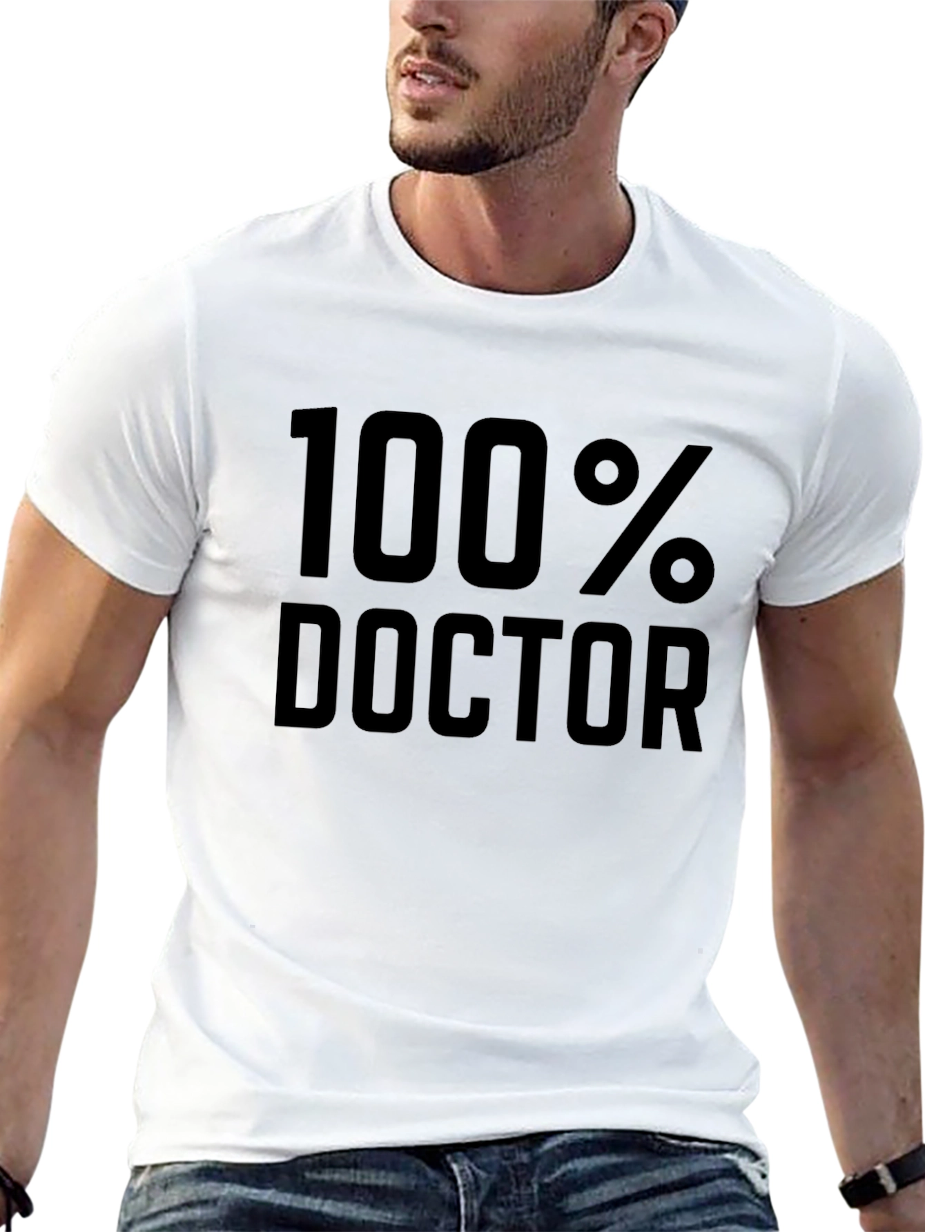 100% Doctor T-Shirt - Funny Medical Gift