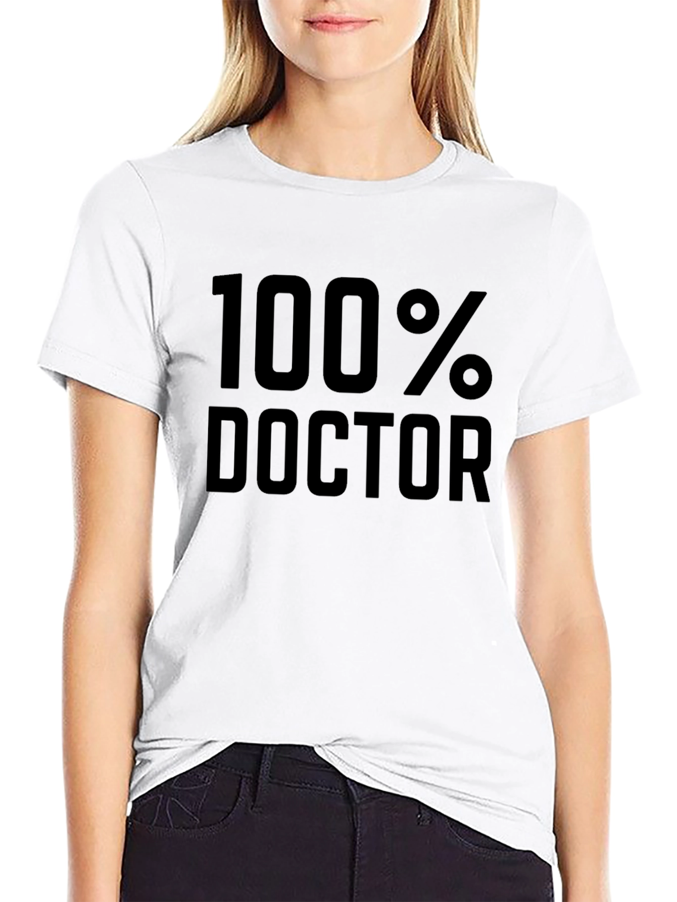 100% Doctor T-Shirt - Funny Medical Gift