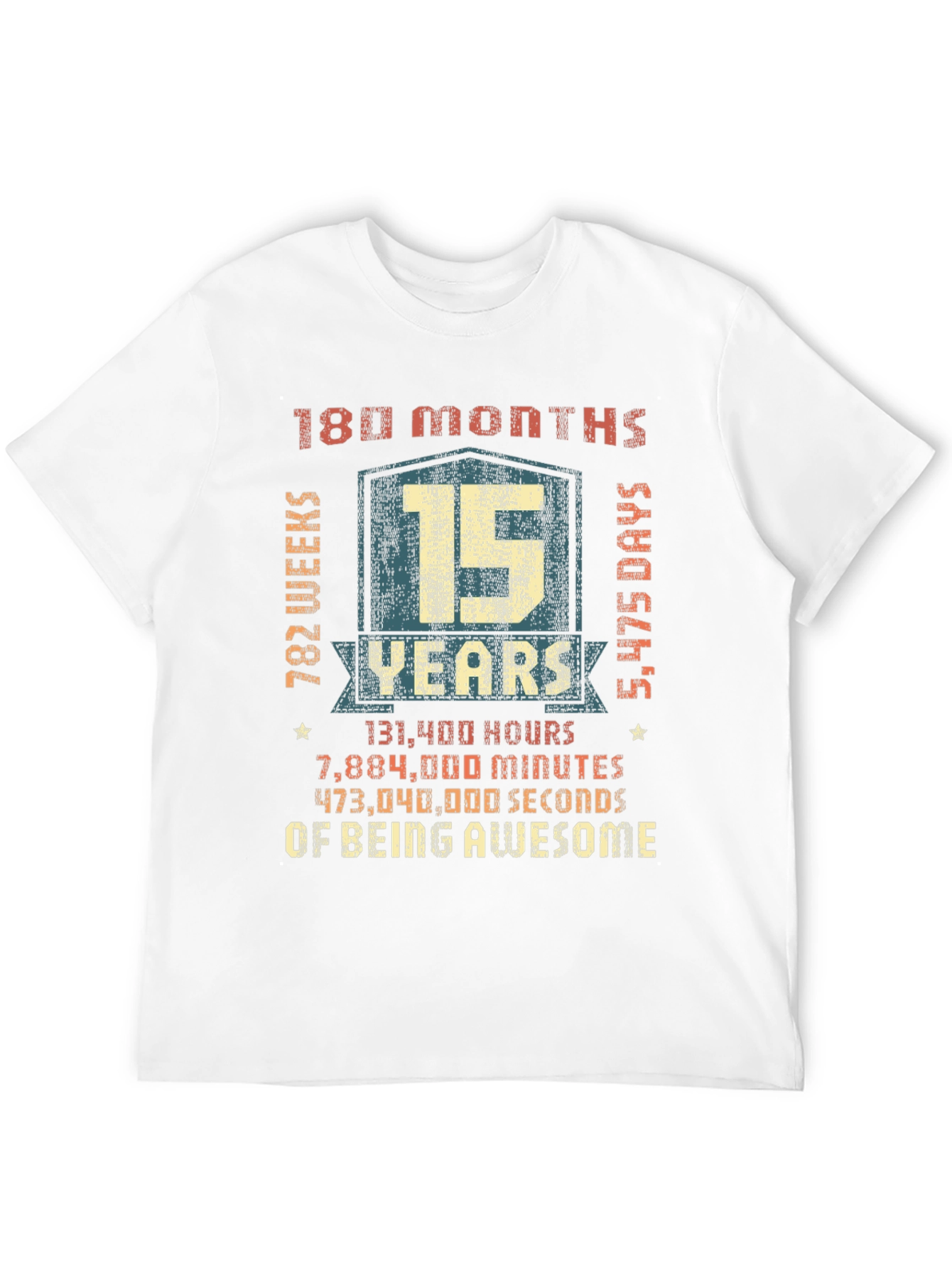 15 Years of Being Awesome T-Shirt