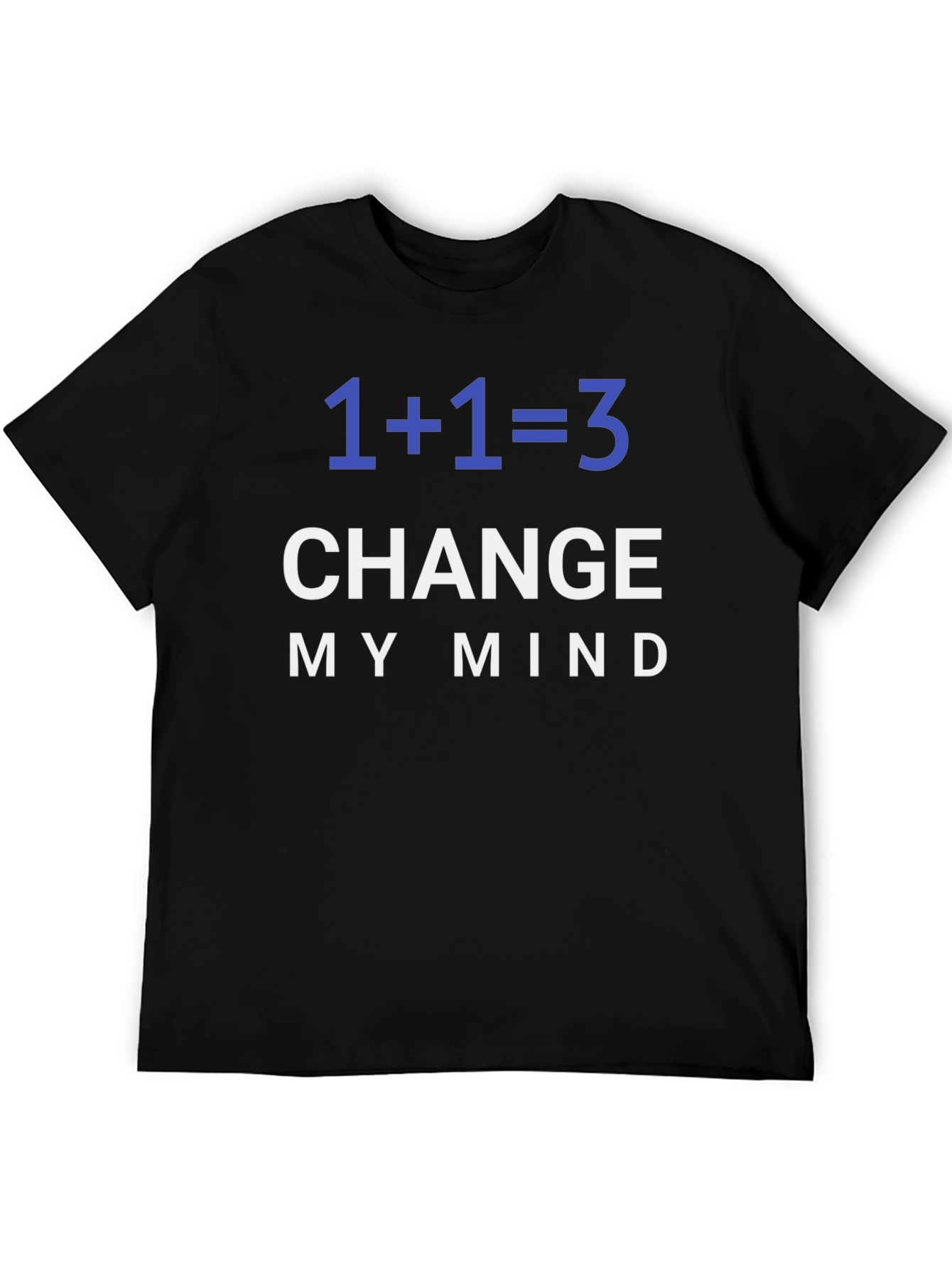 1+1=3 Change My Mind Graphic Tee