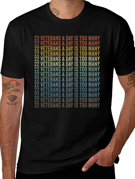 22 Veterans A Day Is Too Many Veterans Day Essential Cotton Tee For Daily Outfits – Unisex Style