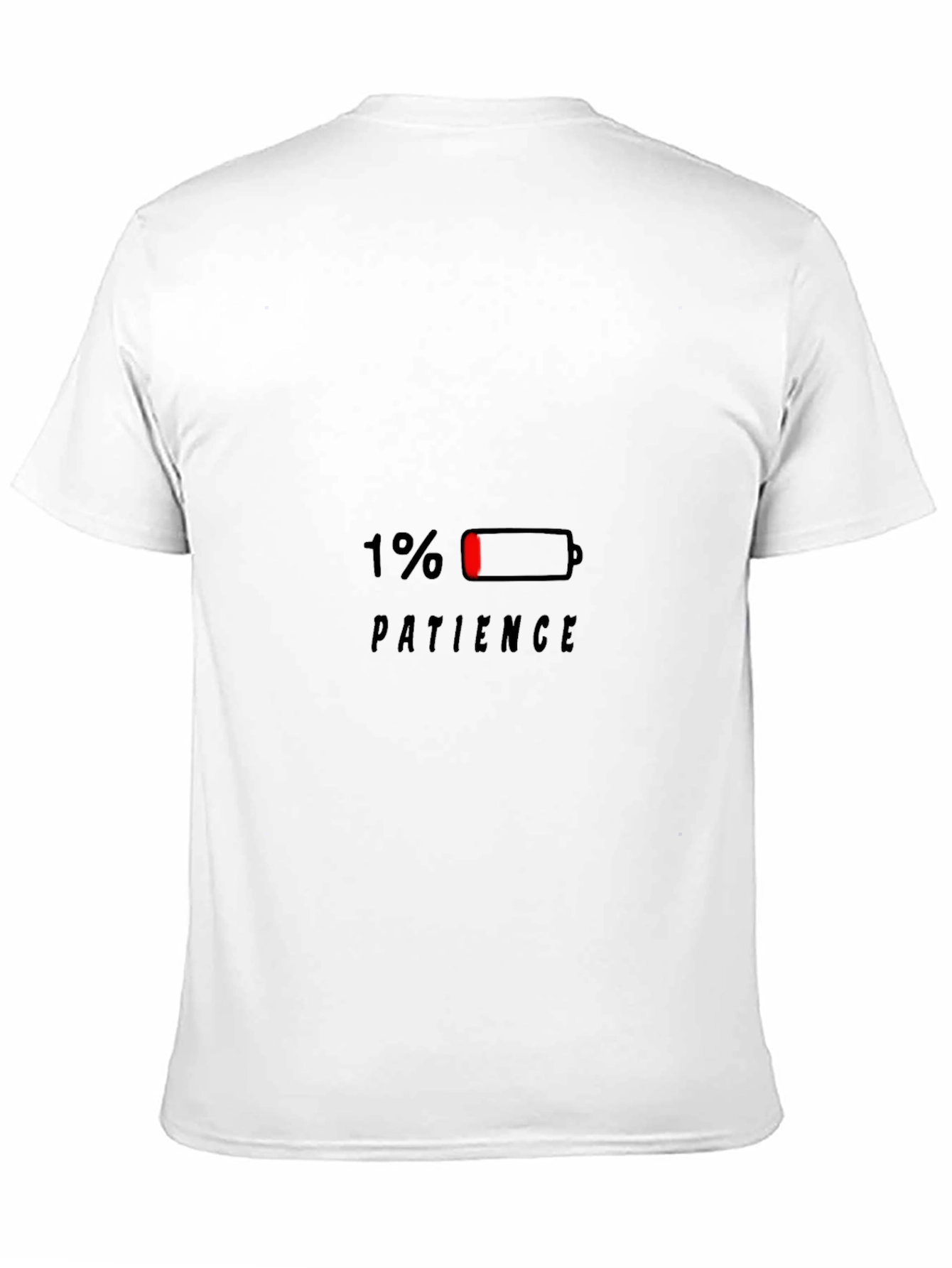 1% Patience Funny Graphic T-Shirt