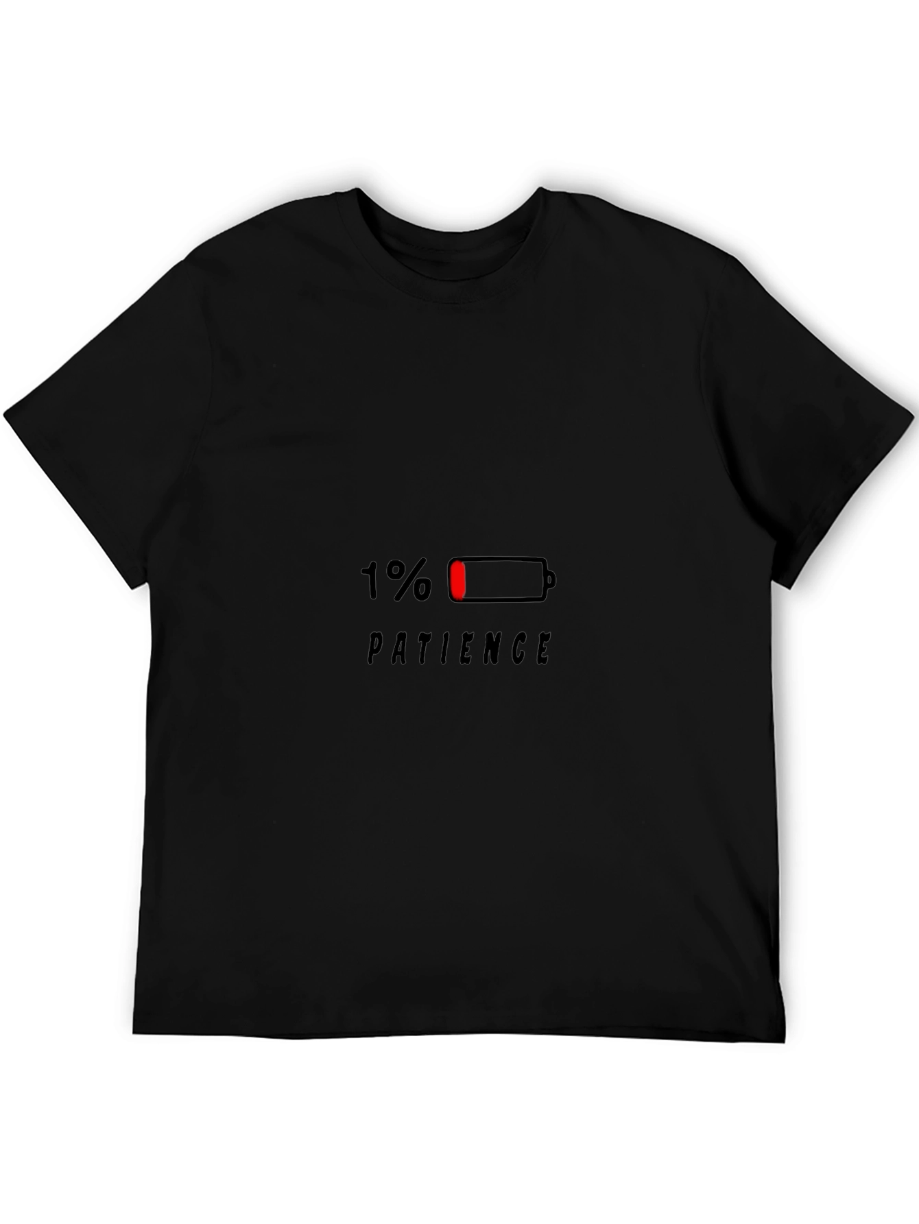1% Patience Funny Graphic T-Shirt