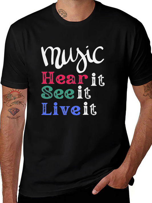 Music Hear It See It Live It Black Graphic Tee