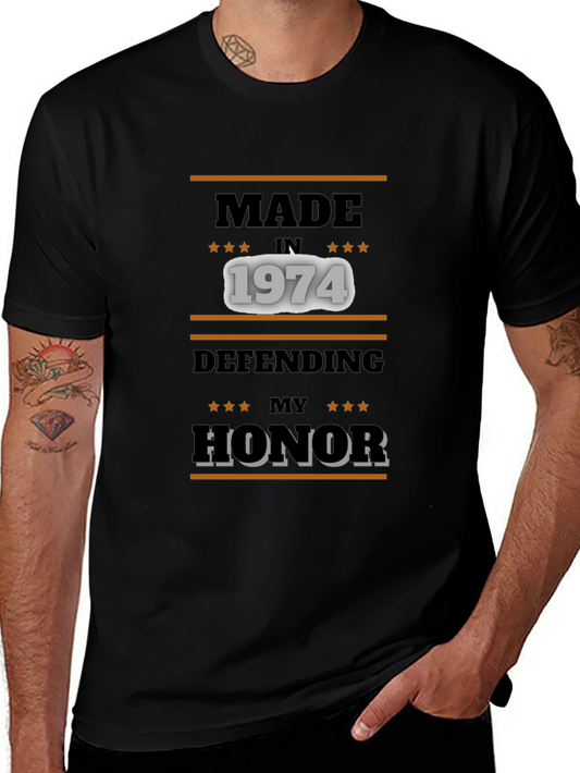 Made in 1974 Defending My Honor Tee