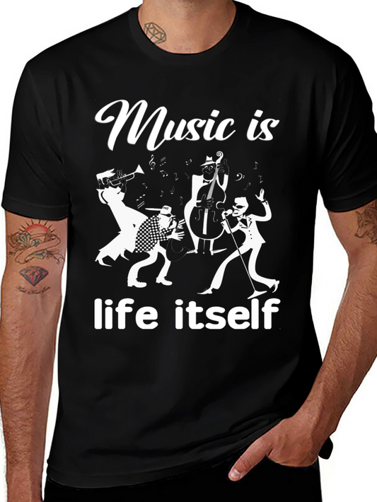 Music Is Life Itself - Jazz Band T-Shirt