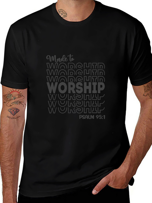 Made to Worship Black T-Shirt - Psalm 95:1