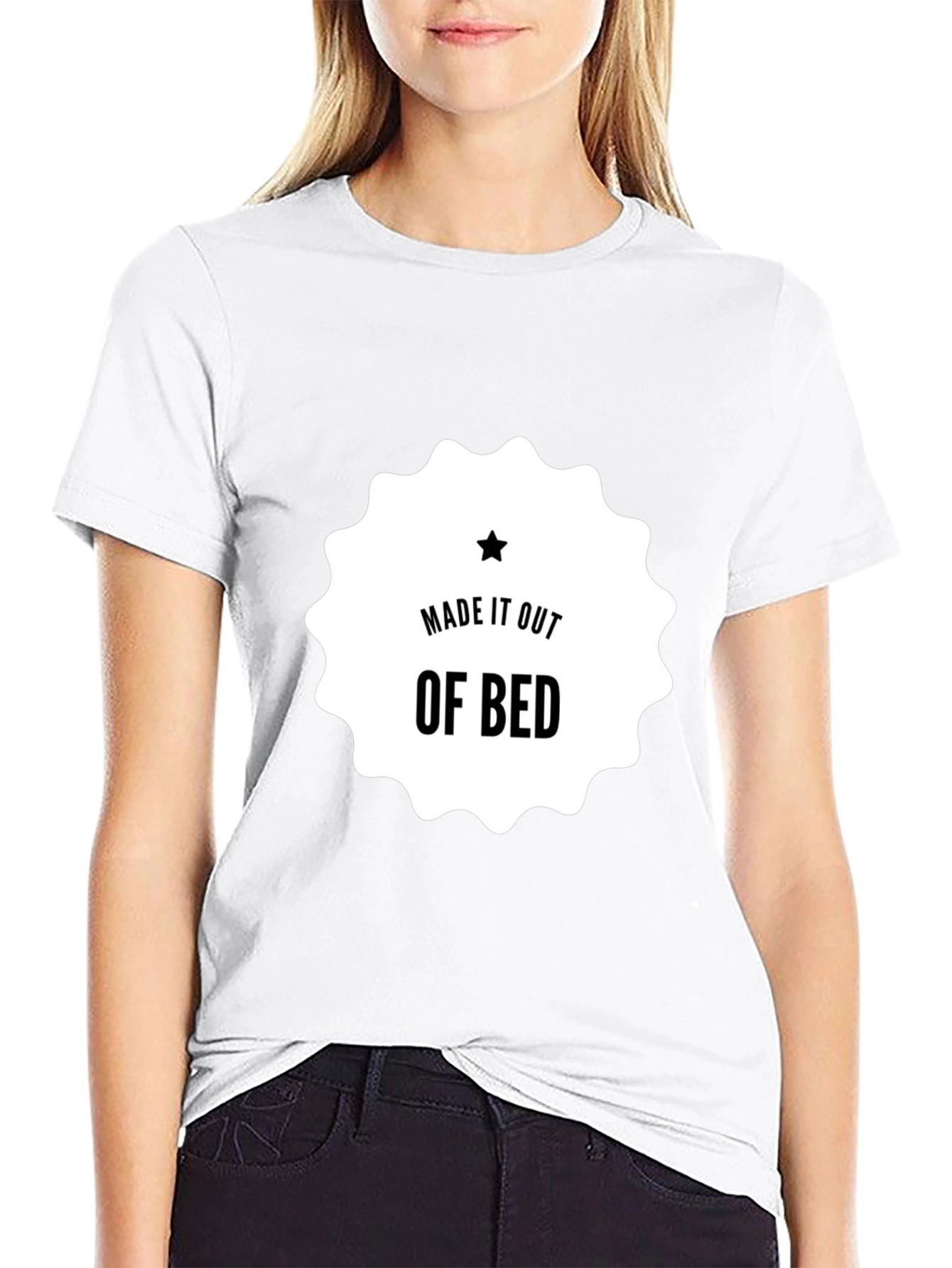 Made It Out Of Bed T-Shirt